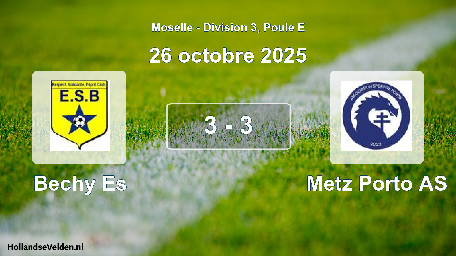 Gespeelde wedstrijd: Bechy Es - Metz Porto AS 3 - 3 (26 oktober 2025)