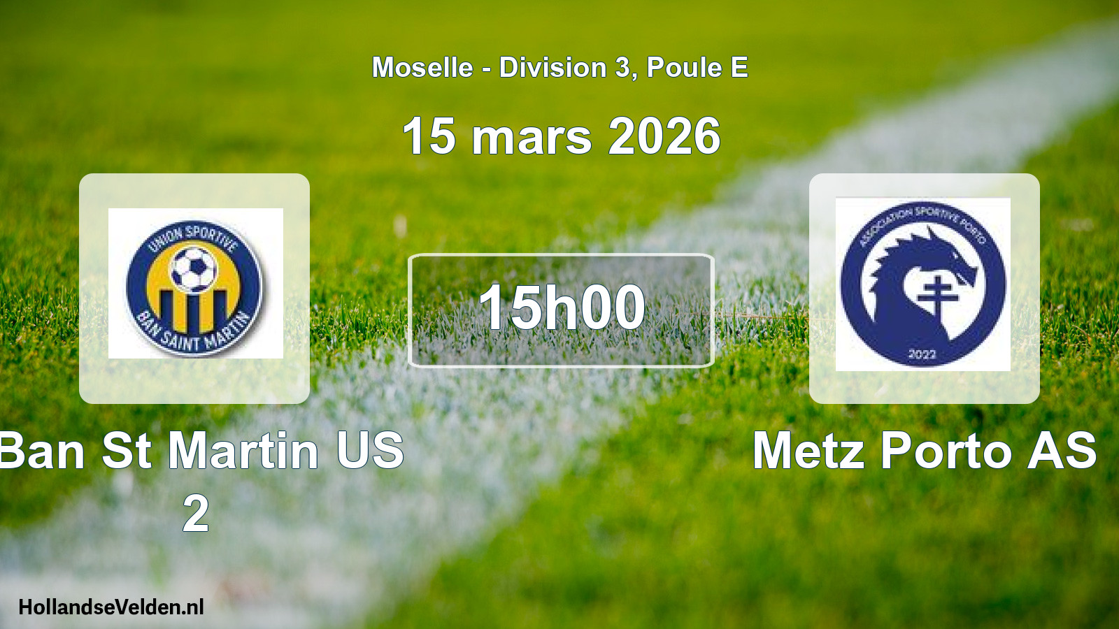 Scheduled Match: Ban St Martin US 2 - Metz Porto AS (15 March 2026)