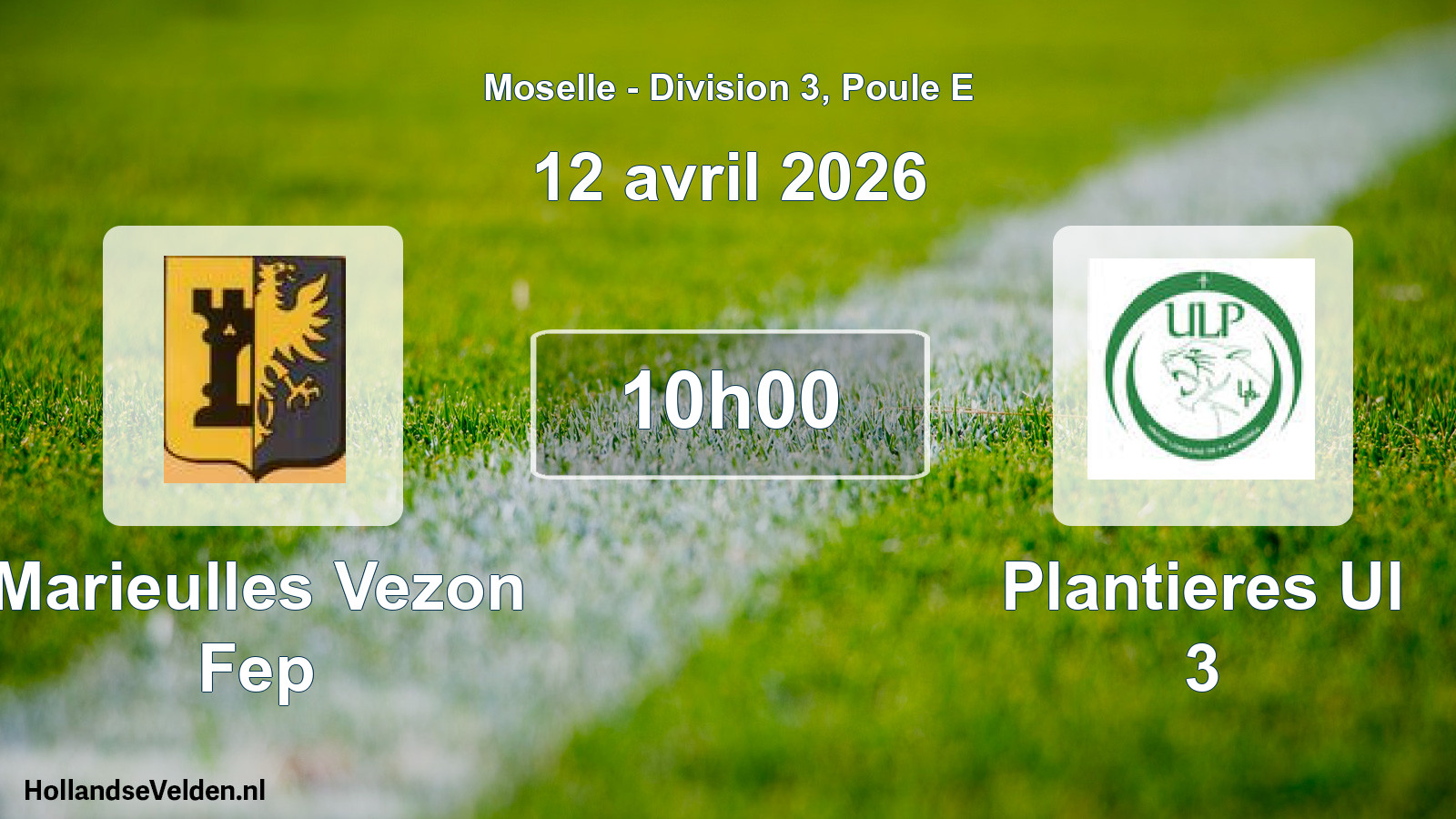 Match programmé: Marieulles Vezon Fep - Plantieres Ul 3 (12 avril 2026)