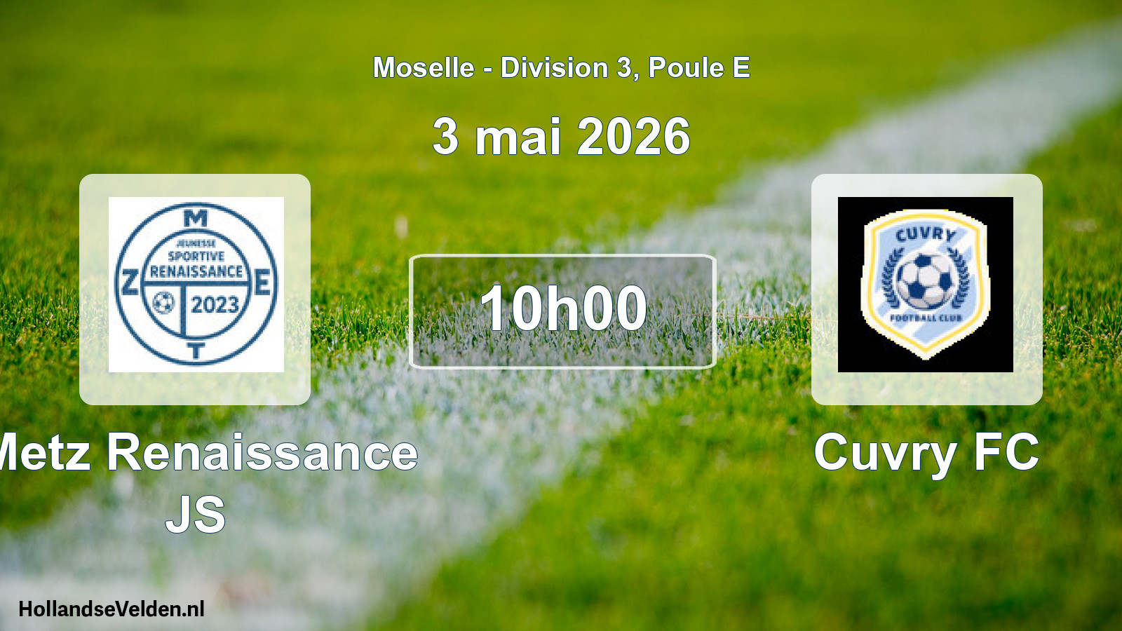 Geplande wedstrijd: Metz Renaissance JS - Cuvry FC (3 mei 2026)