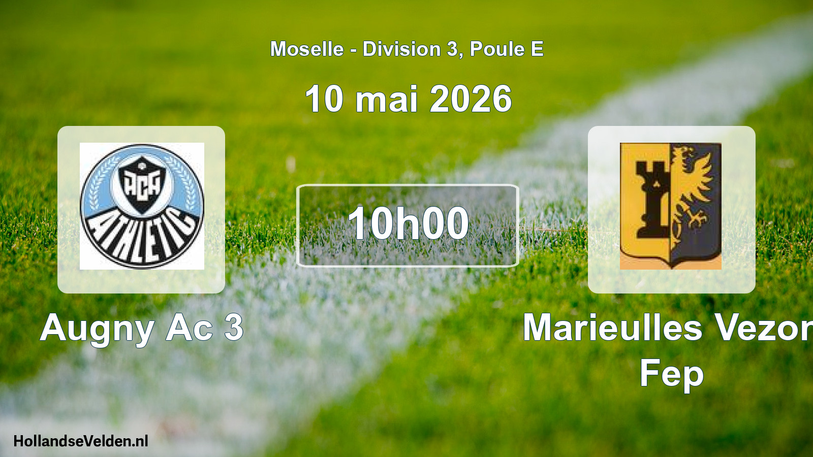 Match programmé: Augny Ac 3 - Marieulles Vezon Fep (10 mai 2026)