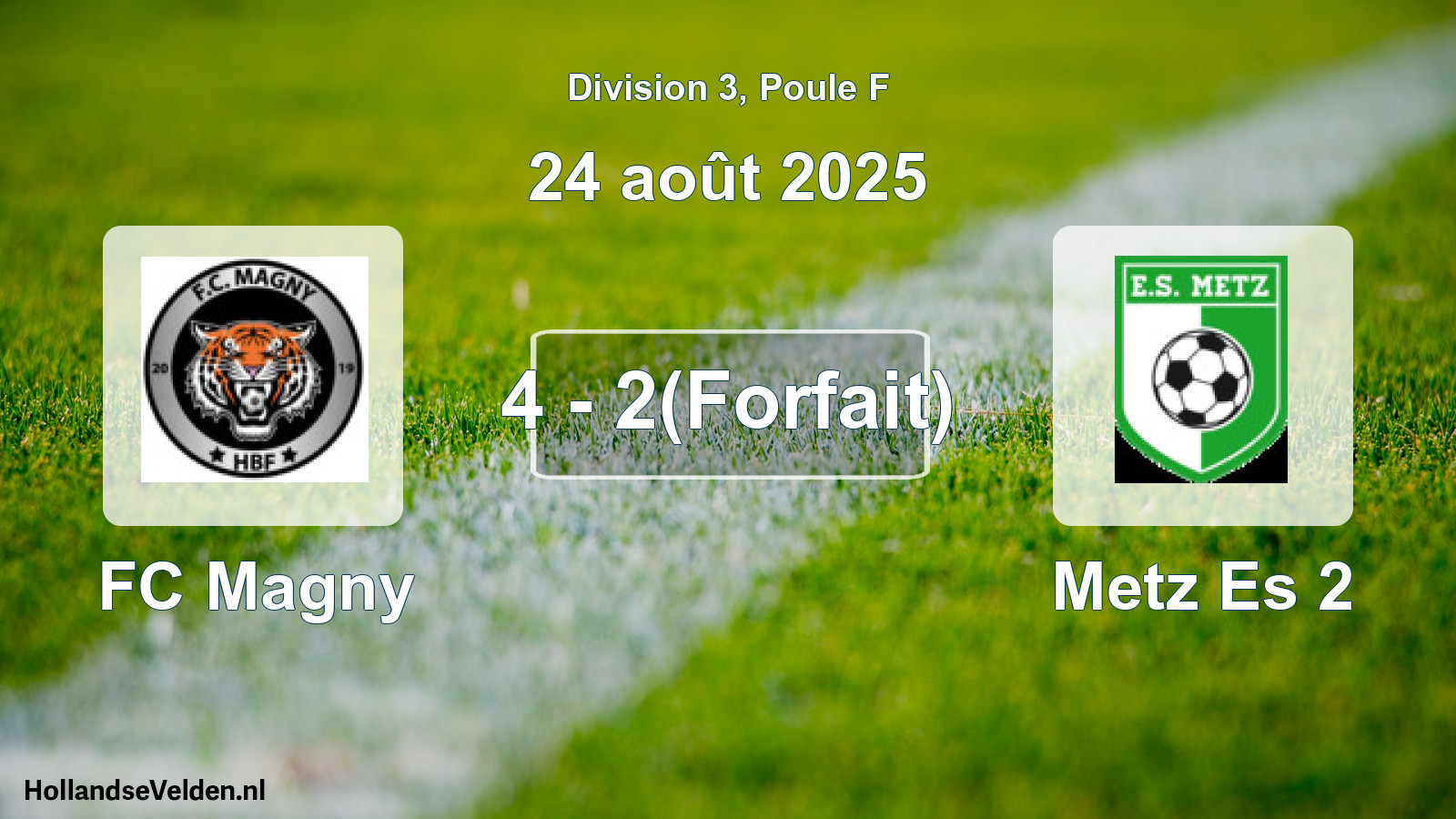Match joué: FC Magny - Metz Es 2 4 - 2(Forfait) (24 août 2025)