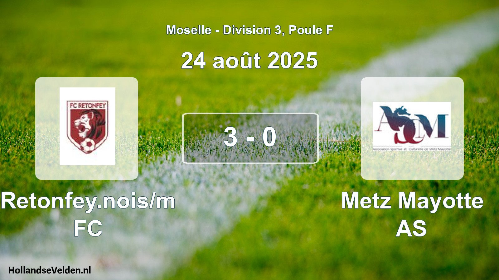Match joué: Retonfey.nois/m FC - Metz Mayotte AS 3 - 0 (24 août 2025)