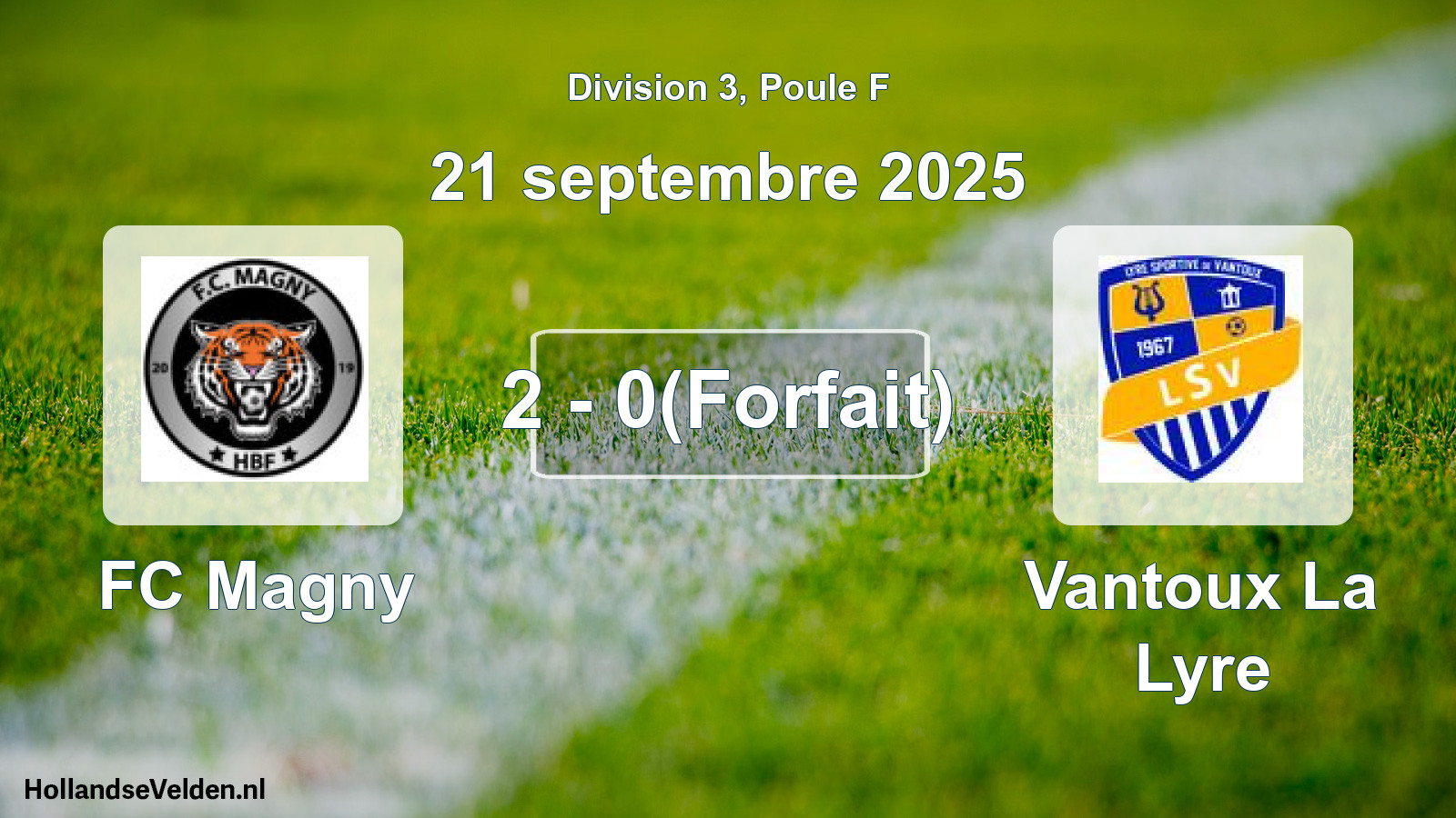Gespeelde wedstrijd: FC Magny - Vantoux La Lyre 2 - 0(Forfait) (21 september 2025)
