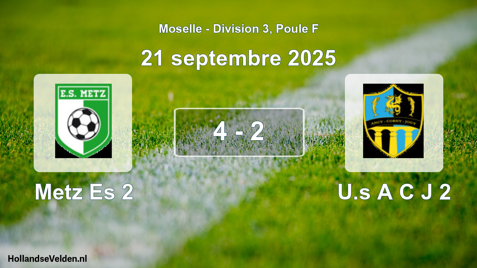 Total number of matches played: Metz Es 2 - U.s A C J 2 4 - 2 (21 September 2025)