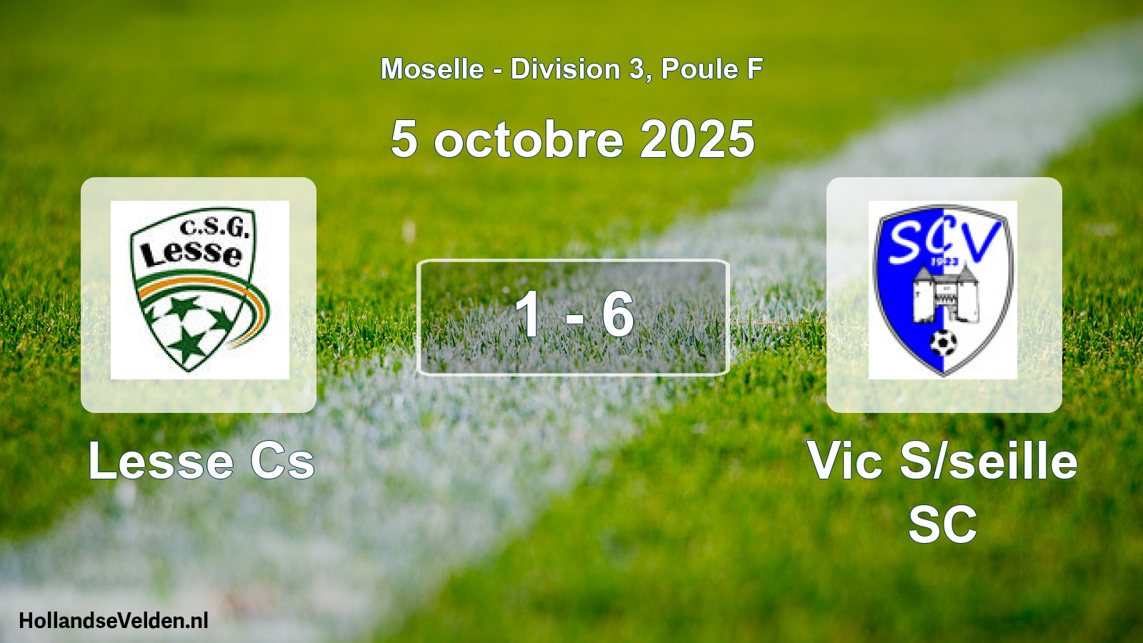 Total number of matches played: Lesse Cs - Vic S/seille SC 1 - 6 (5 October 2025)