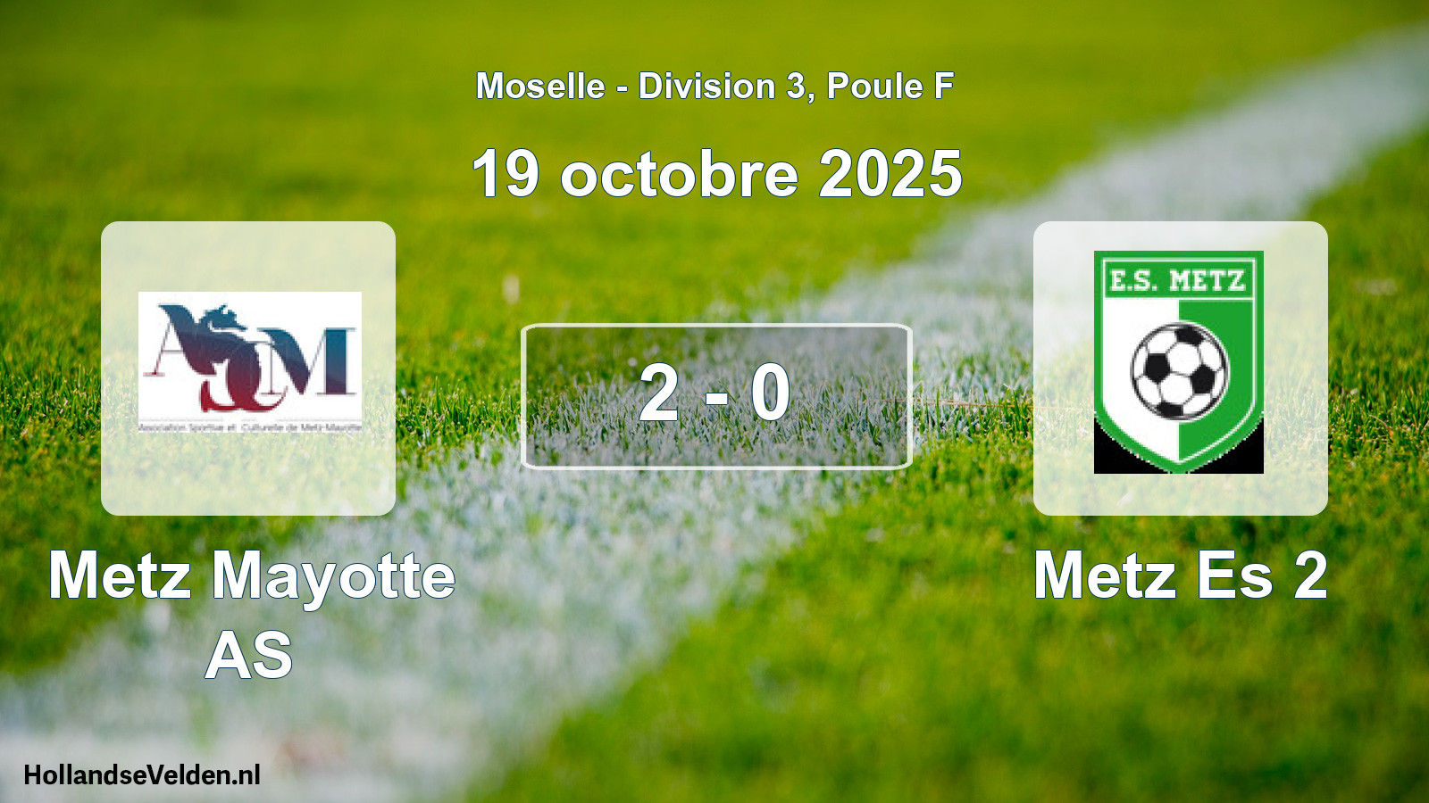 Match joué: Metz Mayotte AS - Metz Es 2 2 - 0 (19 octobre 2025)
