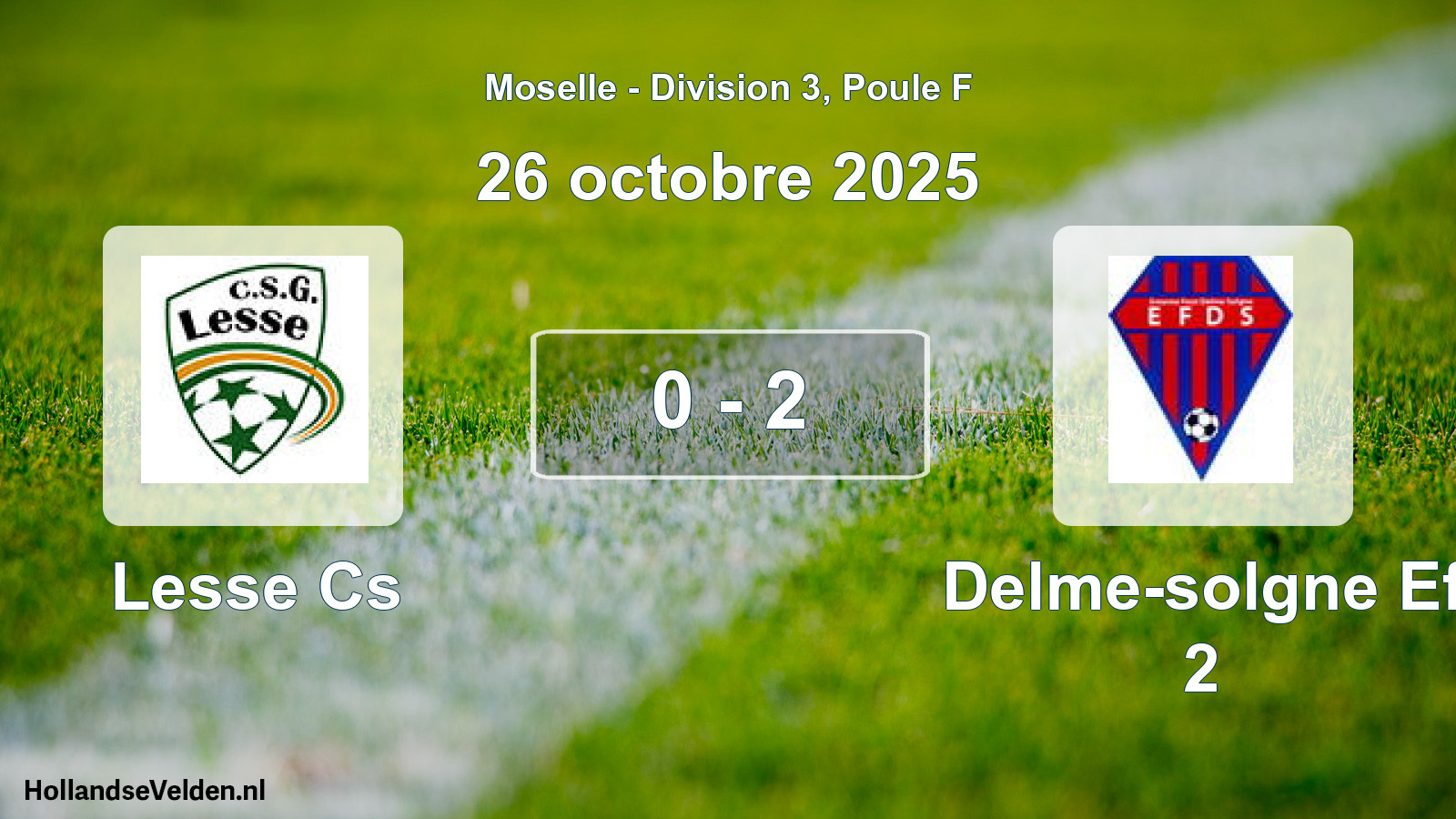 Match joué: Lesse Cs - Delme-solgne Ef 2 0 - 2 (26 octobre 2025)