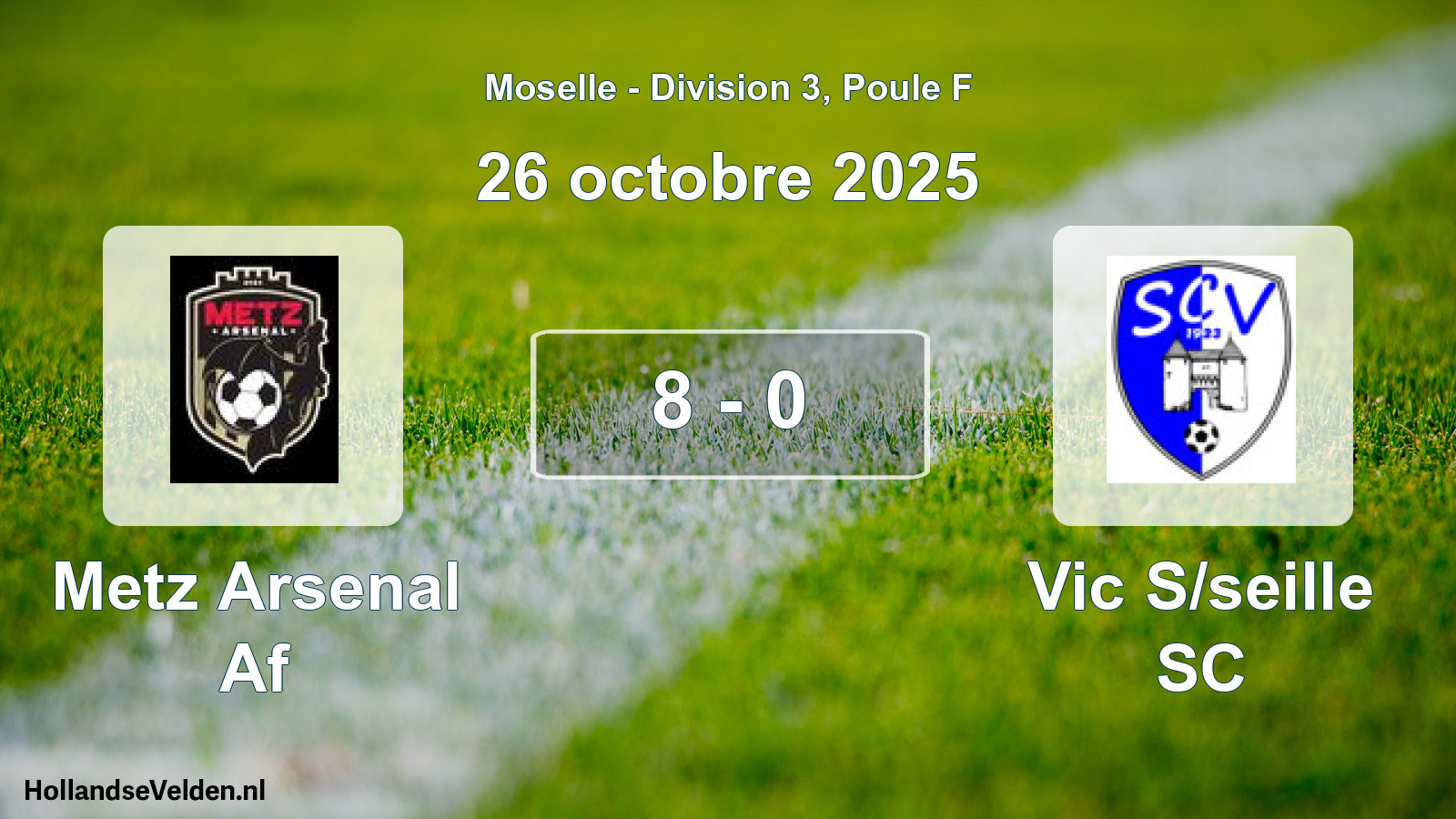 Match joué: Metz Arsenal Af - Vic S/seille SC 8 - 0 (26 octobre 2025)