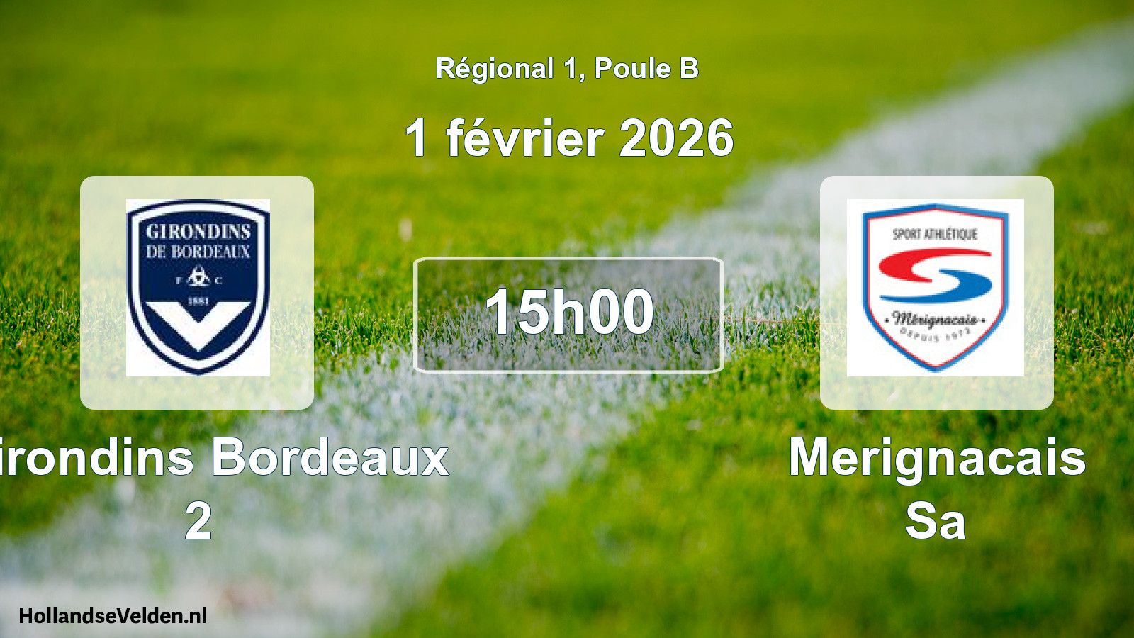 Geplande wedstrijd: Girondins Bordeaux 2 - Merignacais Sa (1 februari 2026)