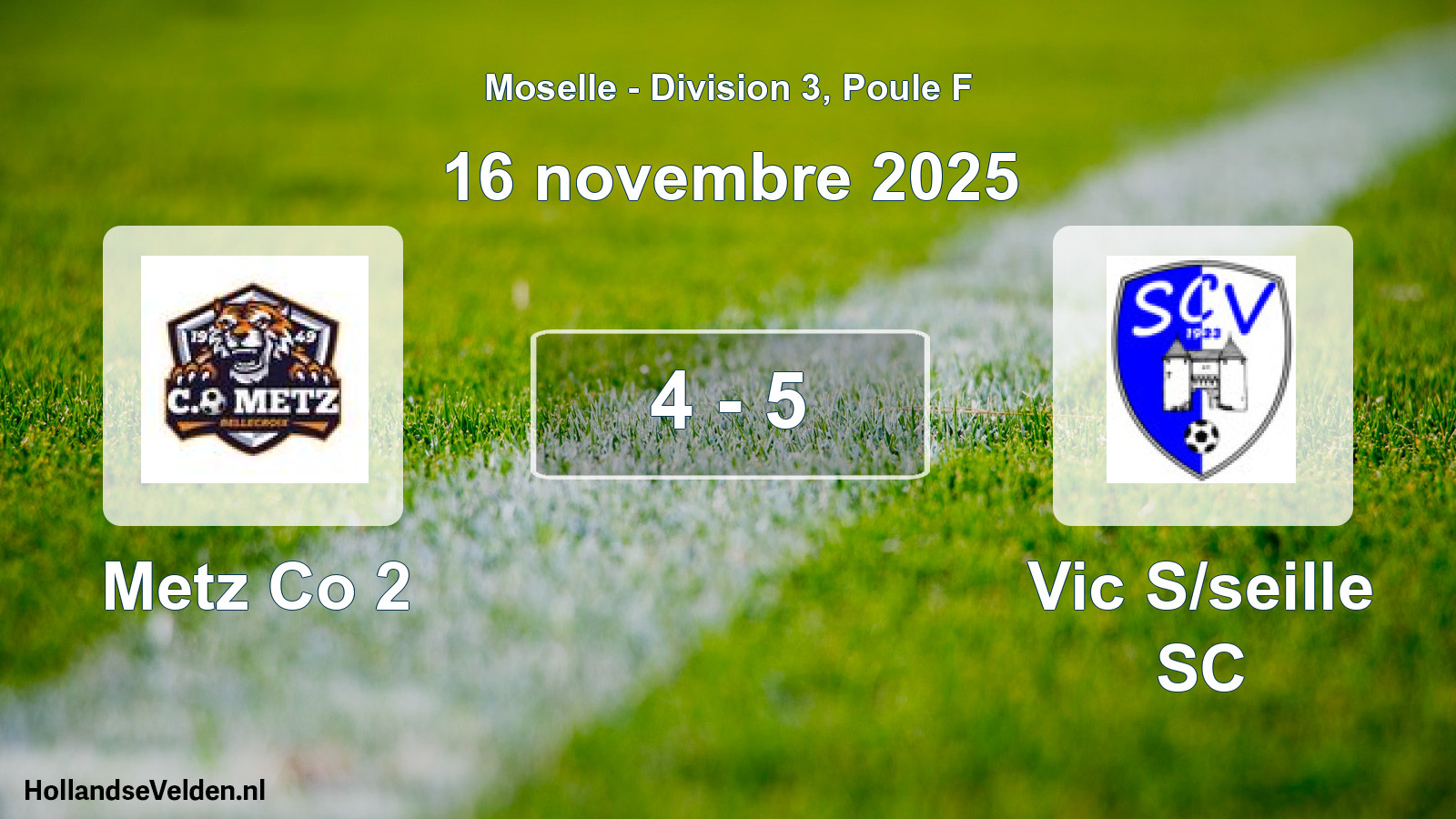 Total number of matches played: Metz Co 2 - Vic S/seille SC 4 - 5 (16 November 2025)
