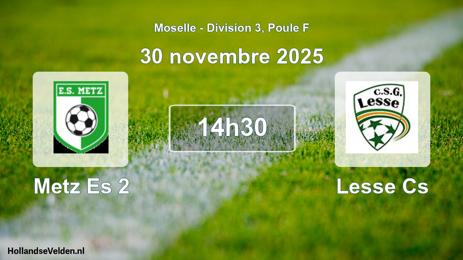 Geplande wedstrijd: Metz Es 2 - Lesse Cs (30 november 2025)
