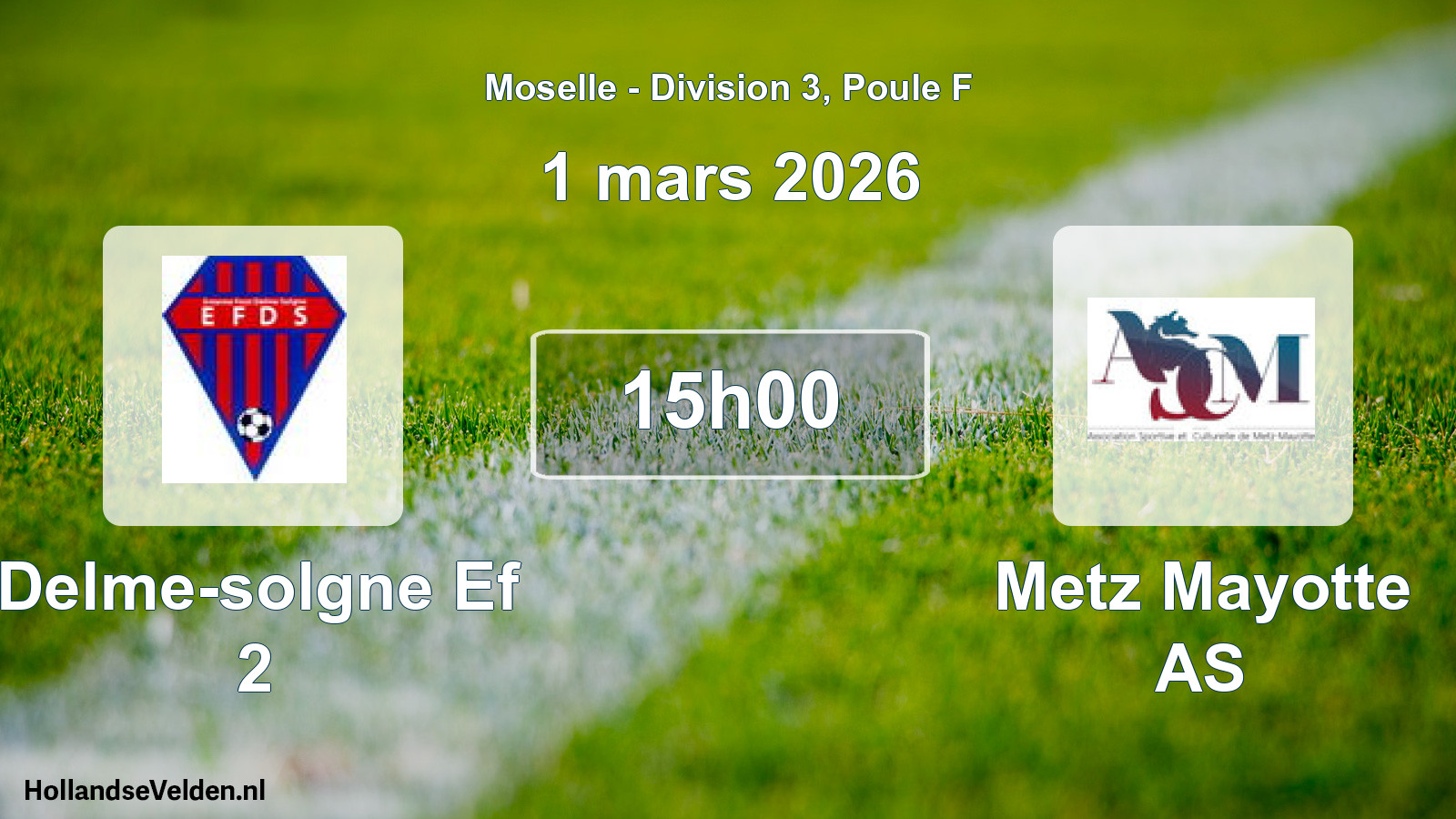 Match programmé: Delme-solgne Ef 2 - Metz Mayotte AS (1 mars 2026)