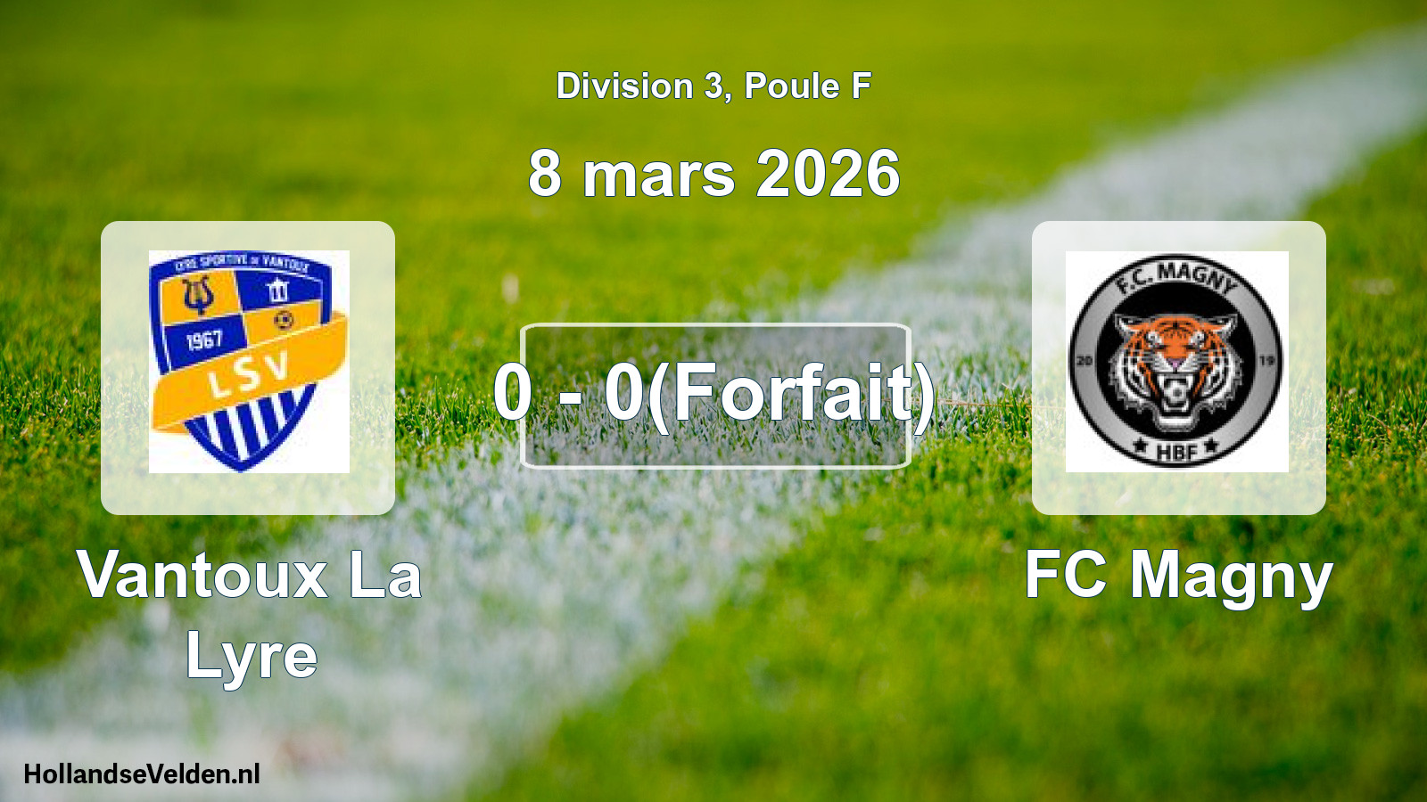 Gespeelde wedstrijd: Vantoux La Lyre - FC Magny 0 - 0(Forfait) (8 maart 2026)