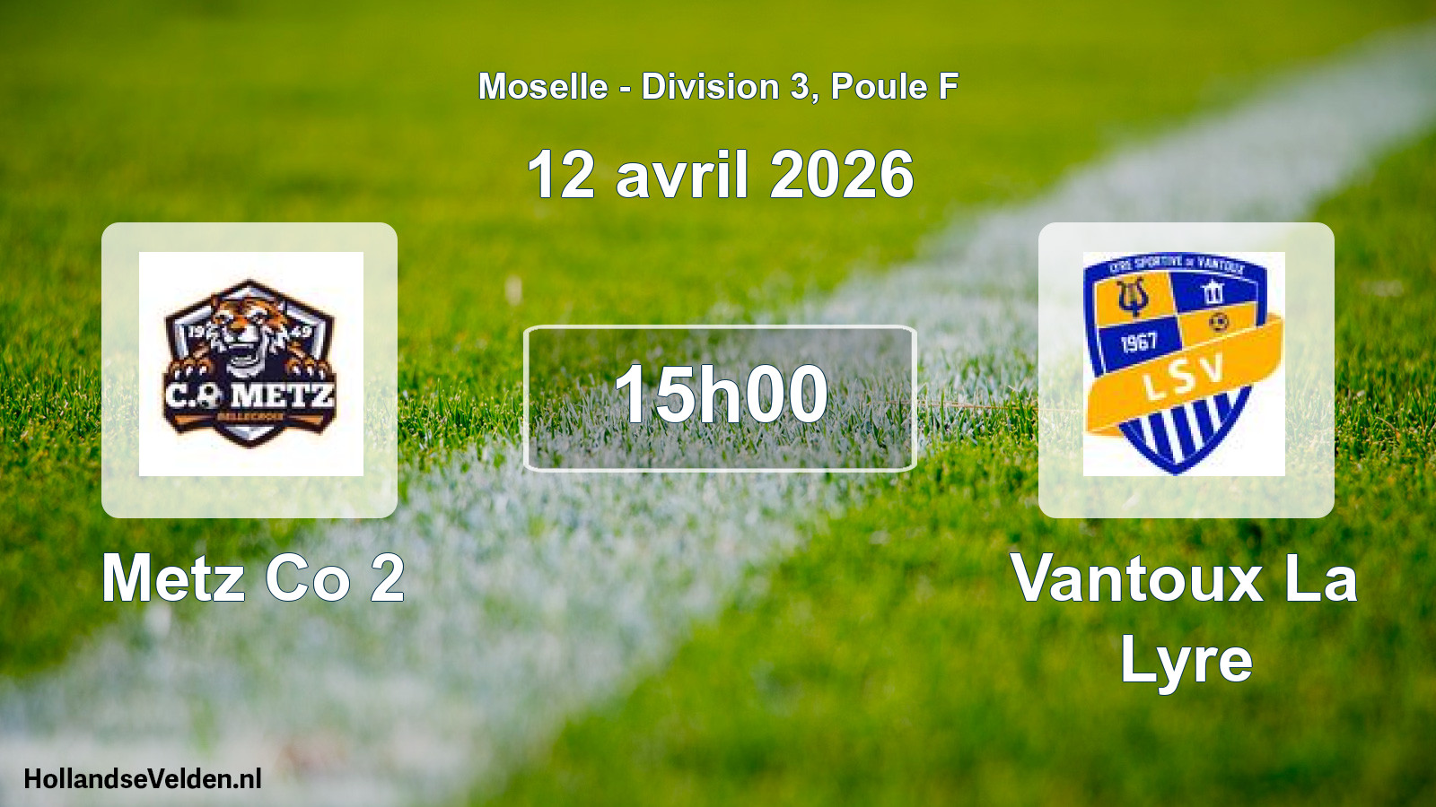 Match programmé: Metz Co 2 - Vantoux La Lyre (12 avril 2026)