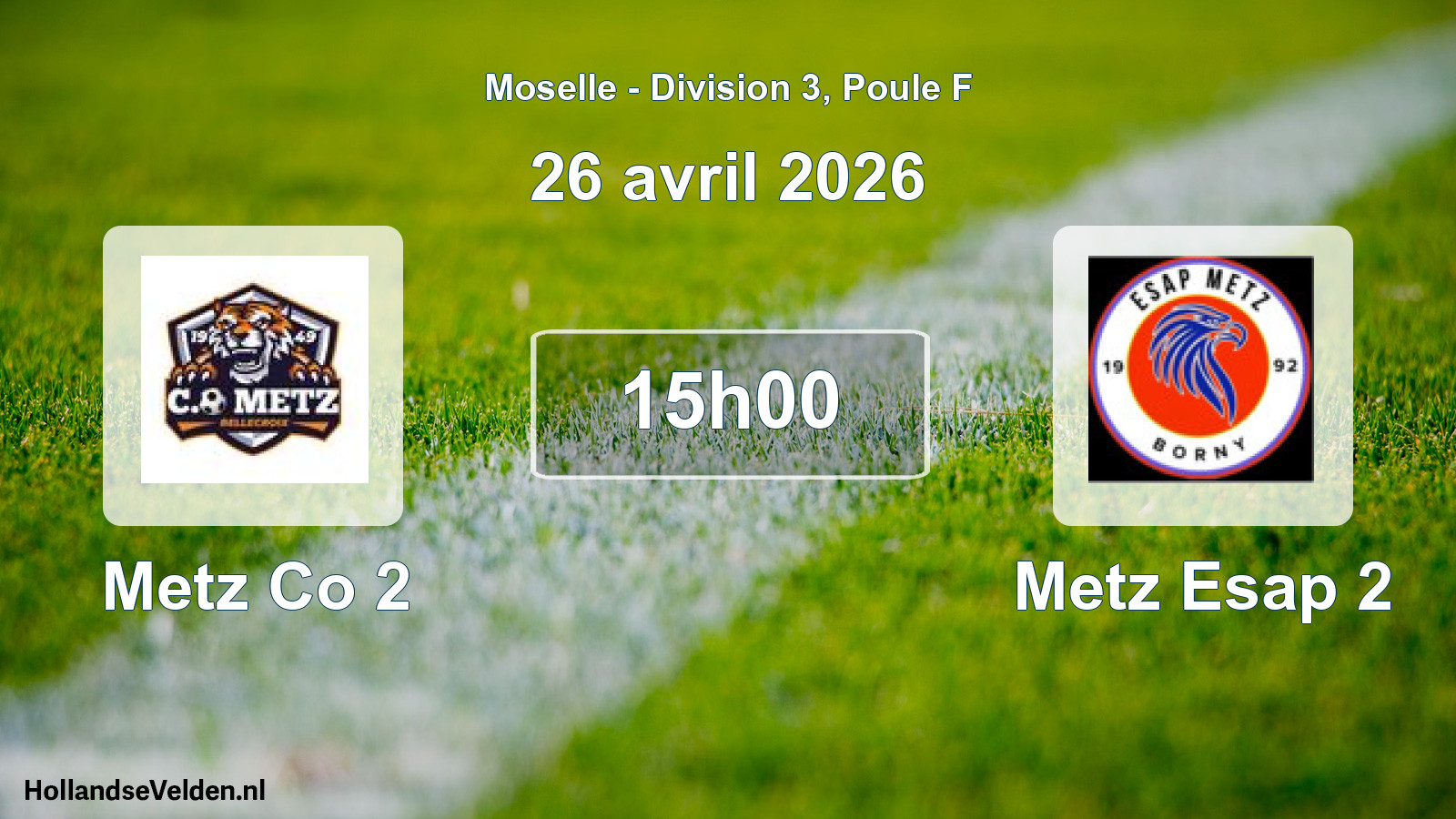 Scheduled Match: Metz Co 2 - Metz Esap 2 (26 April 2026)