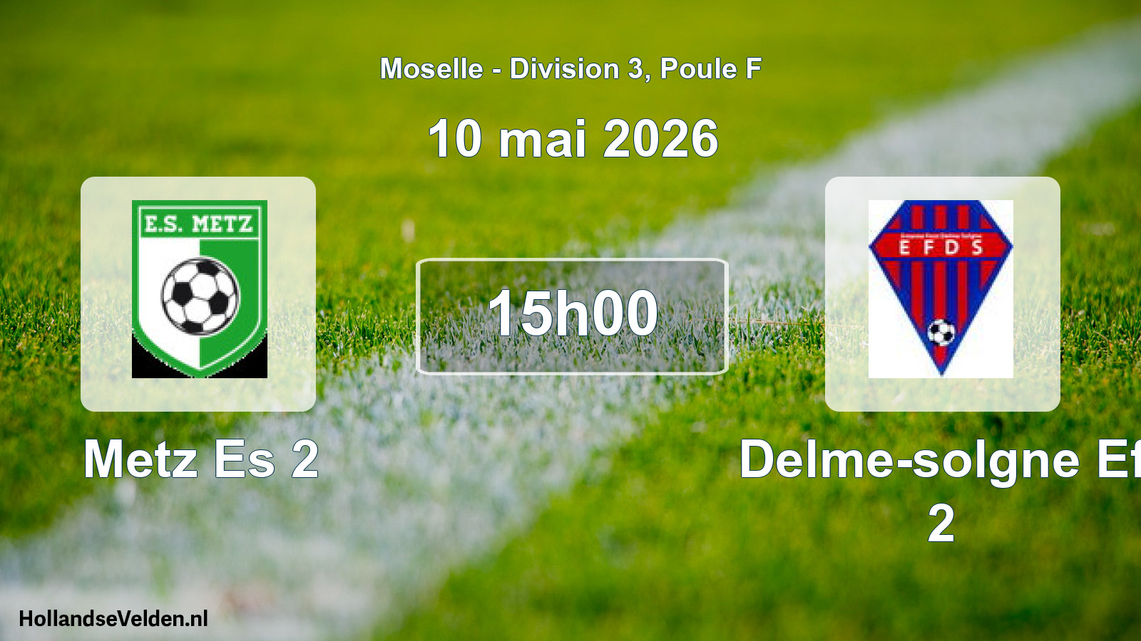 Match programmé: Metz Es 2 - Delme-solgne Ef 2 (10 mai 2026)