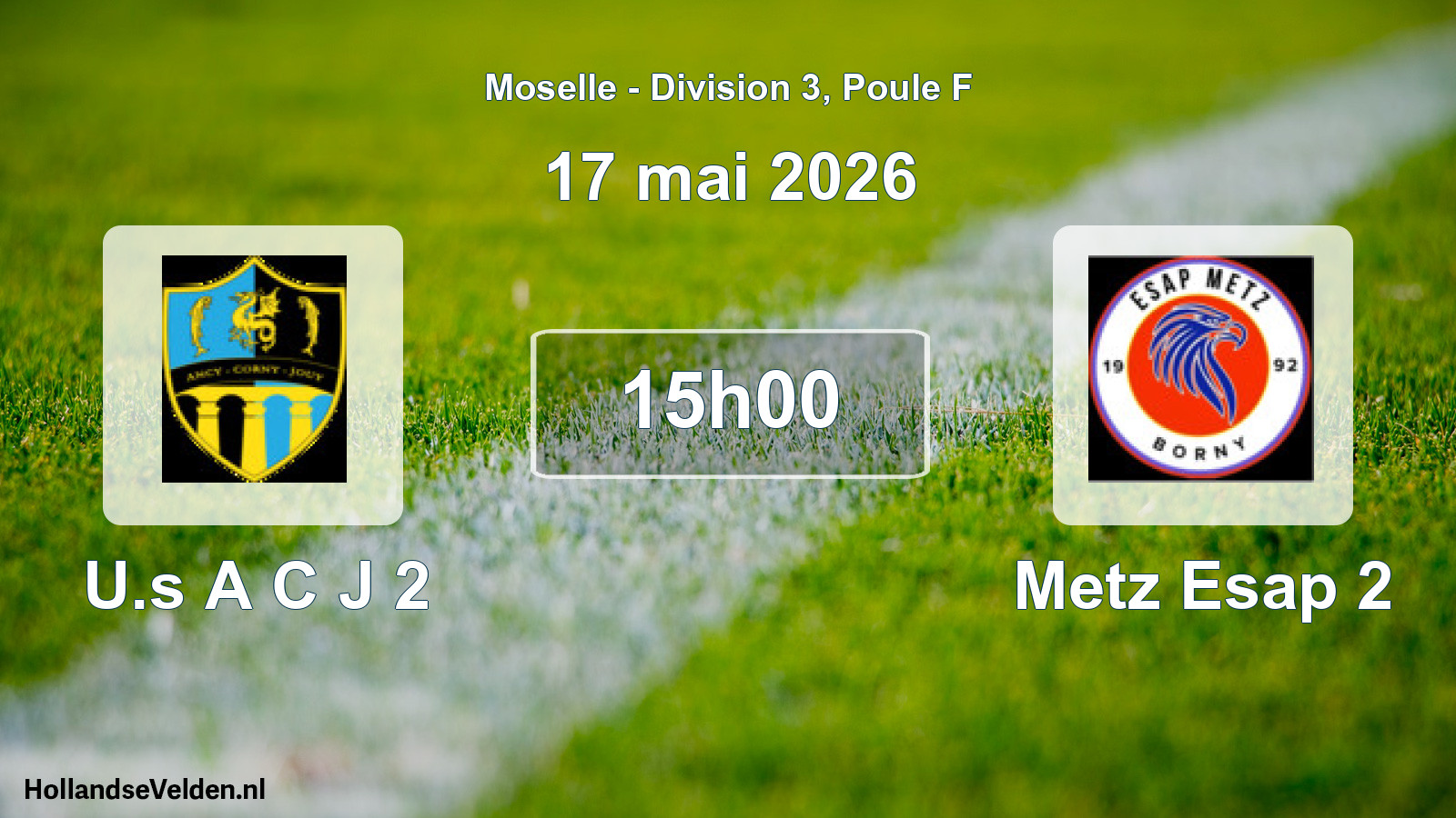 Match programmé: U.s A C J 2 - Metz Esap 2 (17 mai 2026)