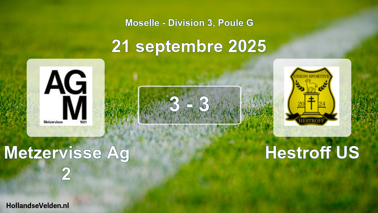 Match joué: Metzervisse Ag 2 - Hestroff US 3 - 3 (21 septembre 2025)