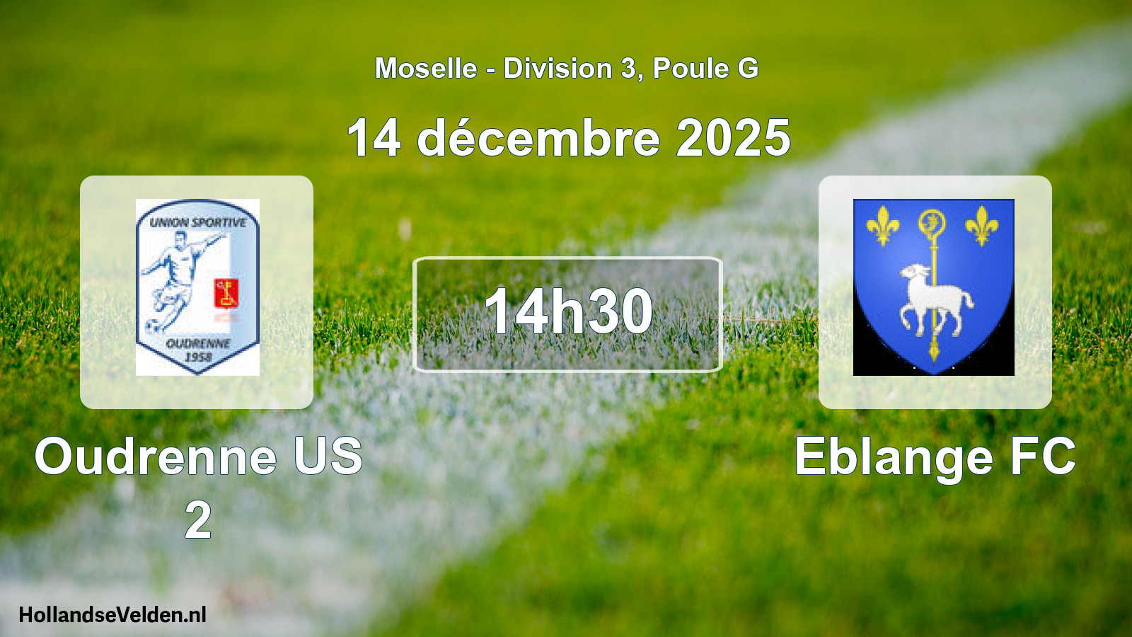 Scheduled Match: Oudrenne US 2 - Eblange FC (14 December 2025)