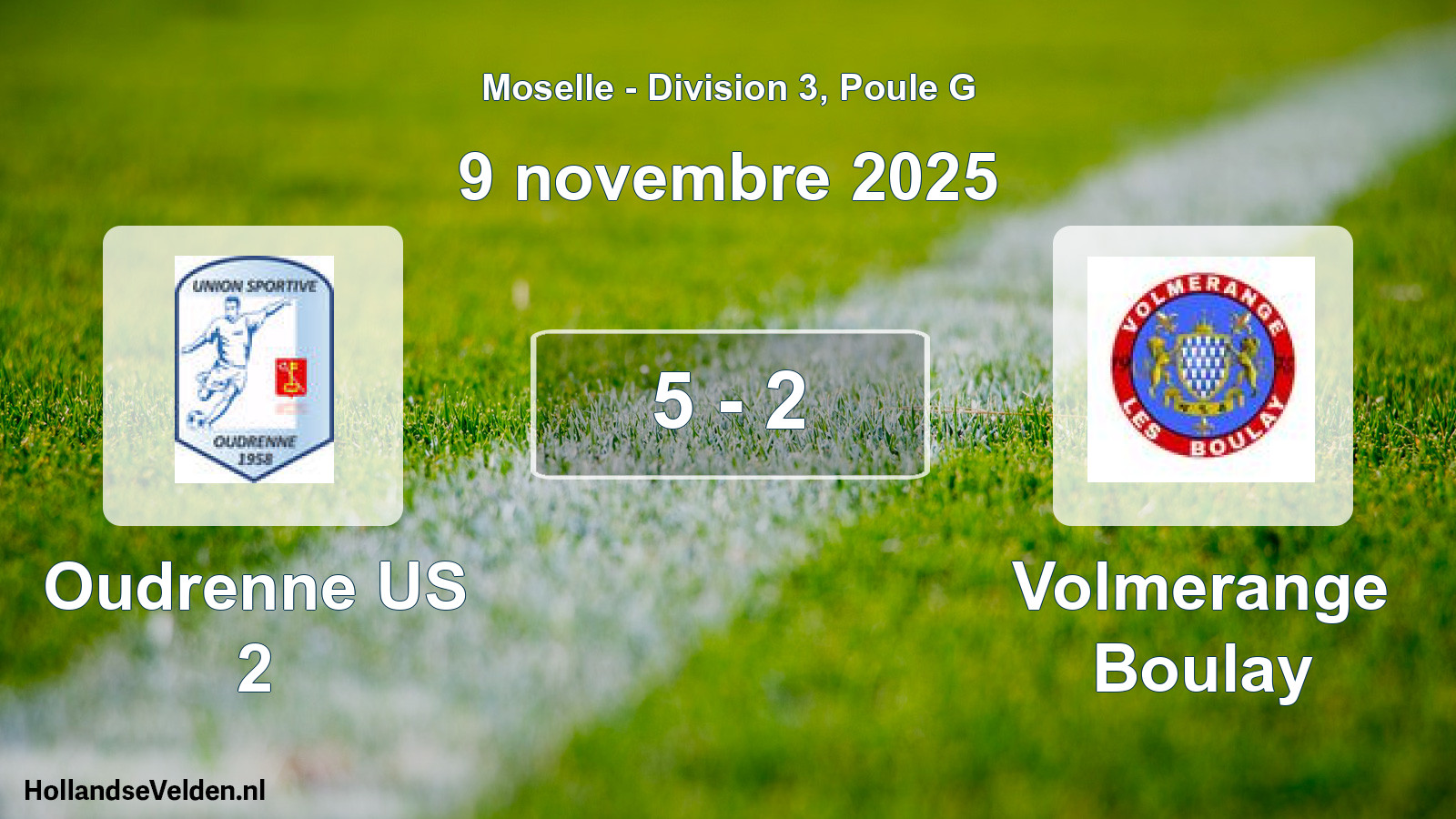 Match joué: Oudrenne US 2 - Volmerange Boulay 5 - 2 (9 novembre 2025)