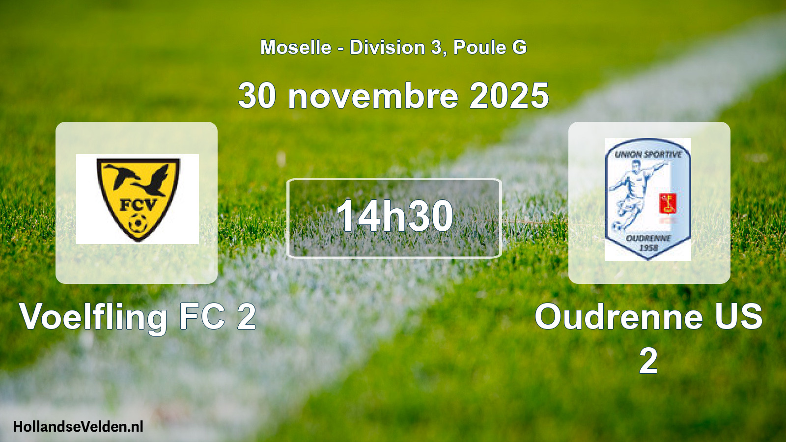 Match programmé: Voelfling FC 2 - Oudrenne US 2 (30 novembre 2025)