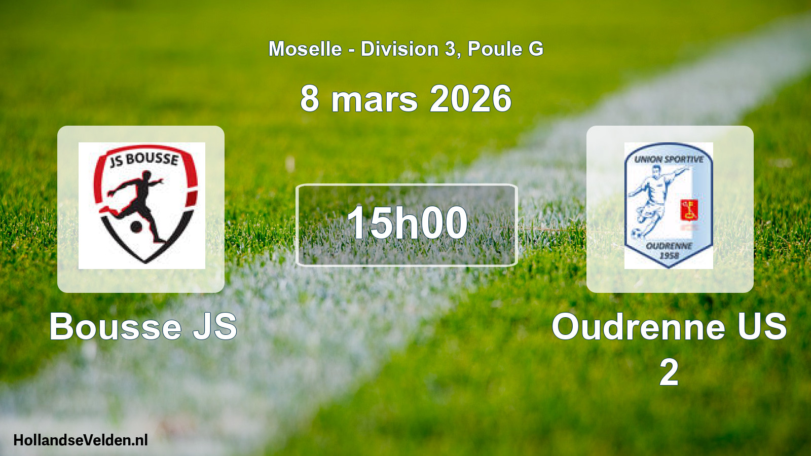 Match programmé: Bousse JS - Oudrenne US 2 (8 mars 2026)