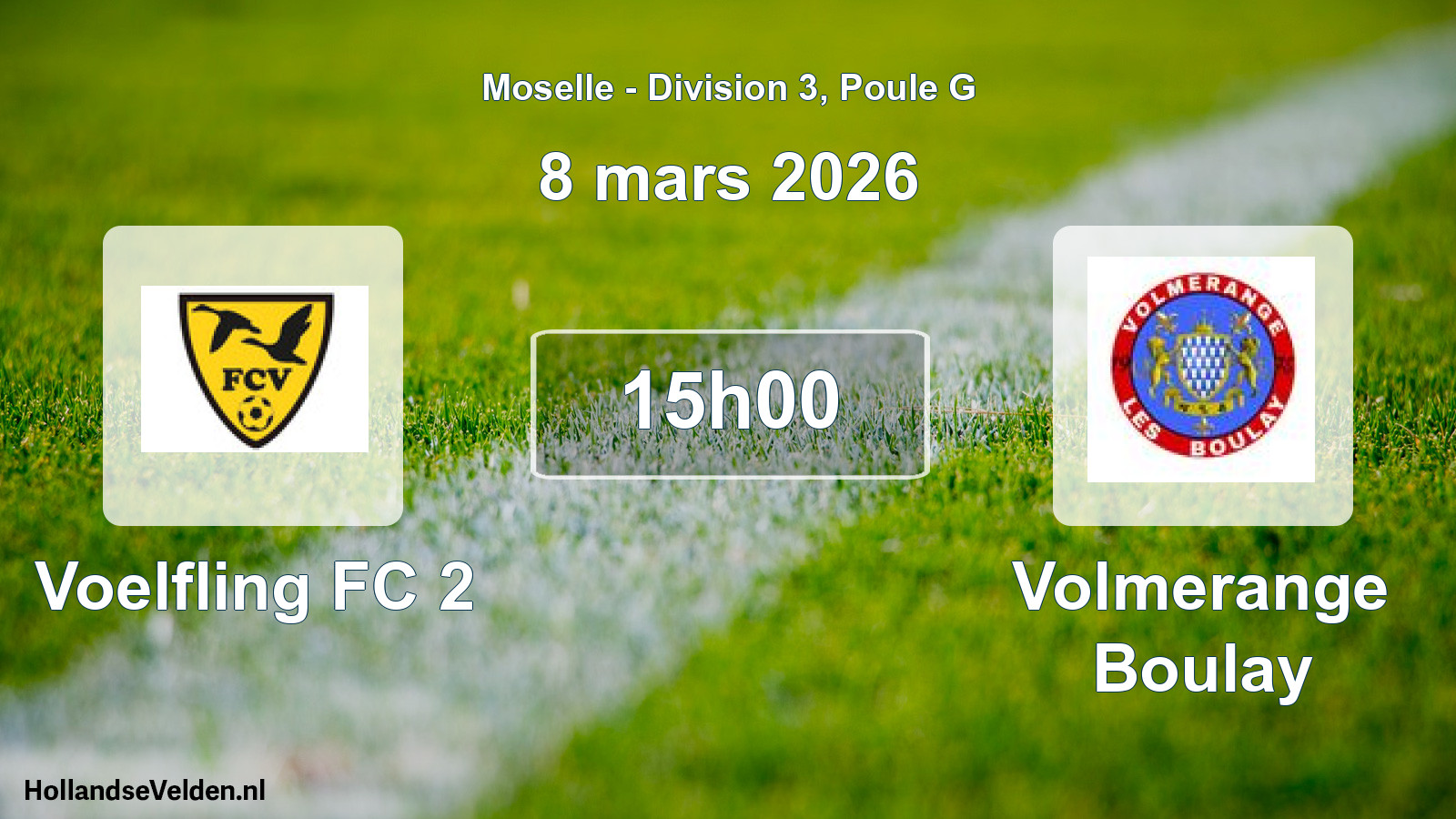 Match programmé: Voelfling FC 2 - Volmerange Boulay (8 mars 2026)