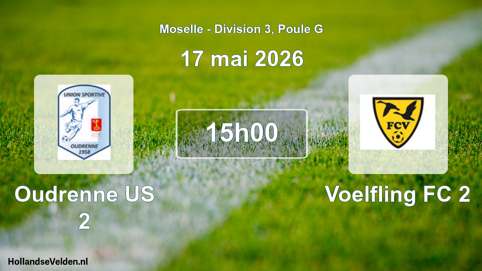 Match programmé: Oudrenne US 2 - Voelfling FC 2 (17 mai 2026)