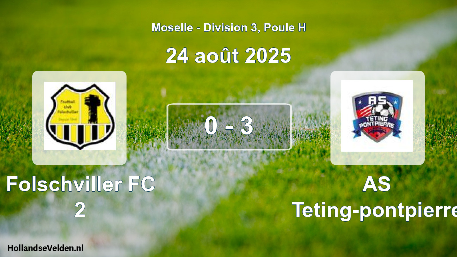 Total number of matches played: Folschviller FC 2 - AS Teting-pontpierre 0 - 3 (24 August 2025)