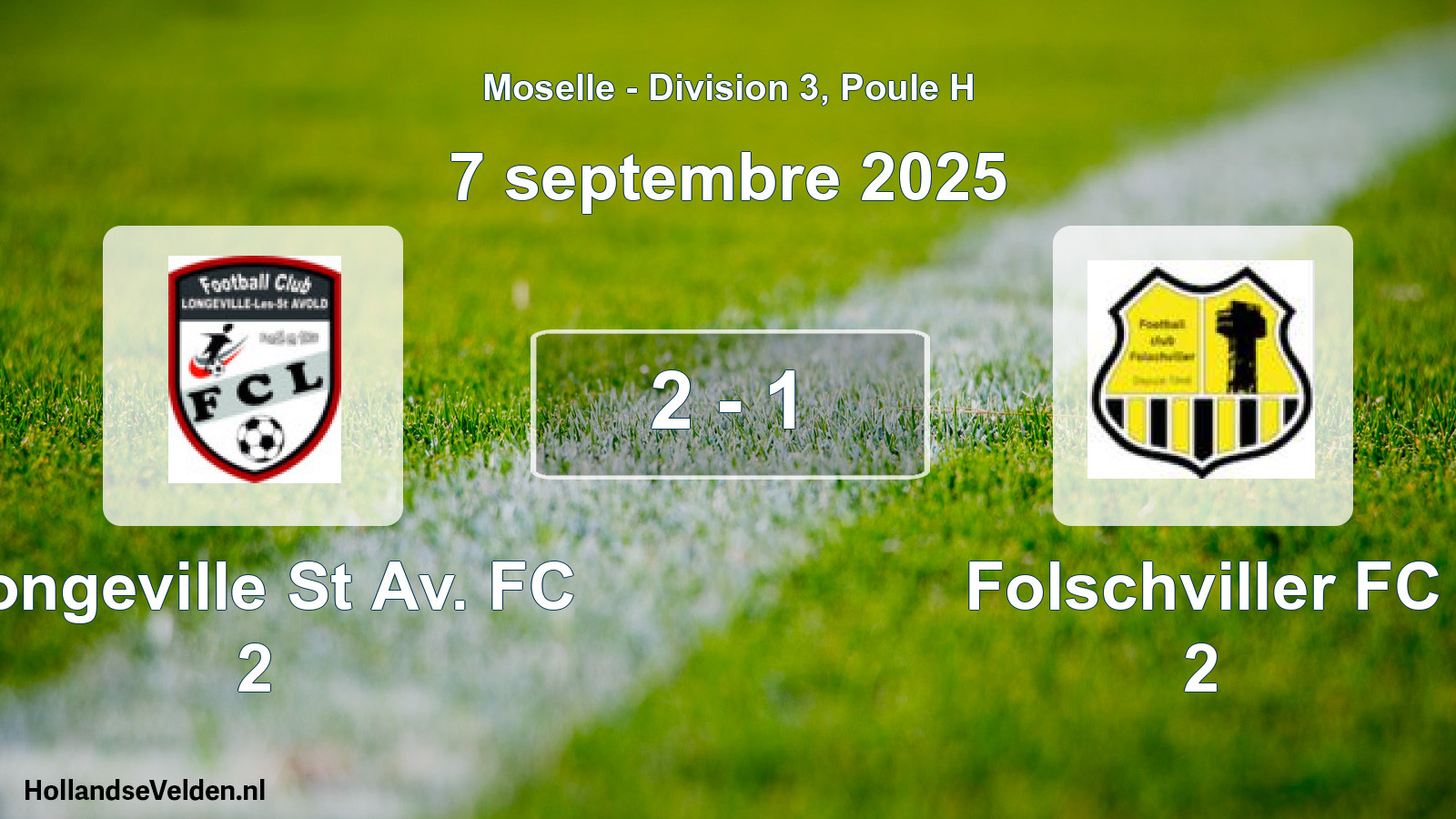 Match joué: Longeville St Av. FC 2 - Folschviller FC 2 2 - 1 (7 septembre 2025)