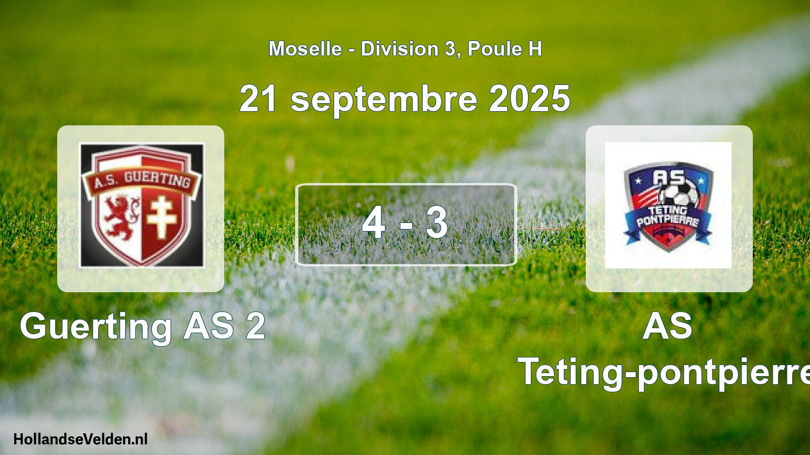 Total number of matches played: Guerting AS 2 - AS Teting-pontpierre 4 - 3 (21 September 2025)