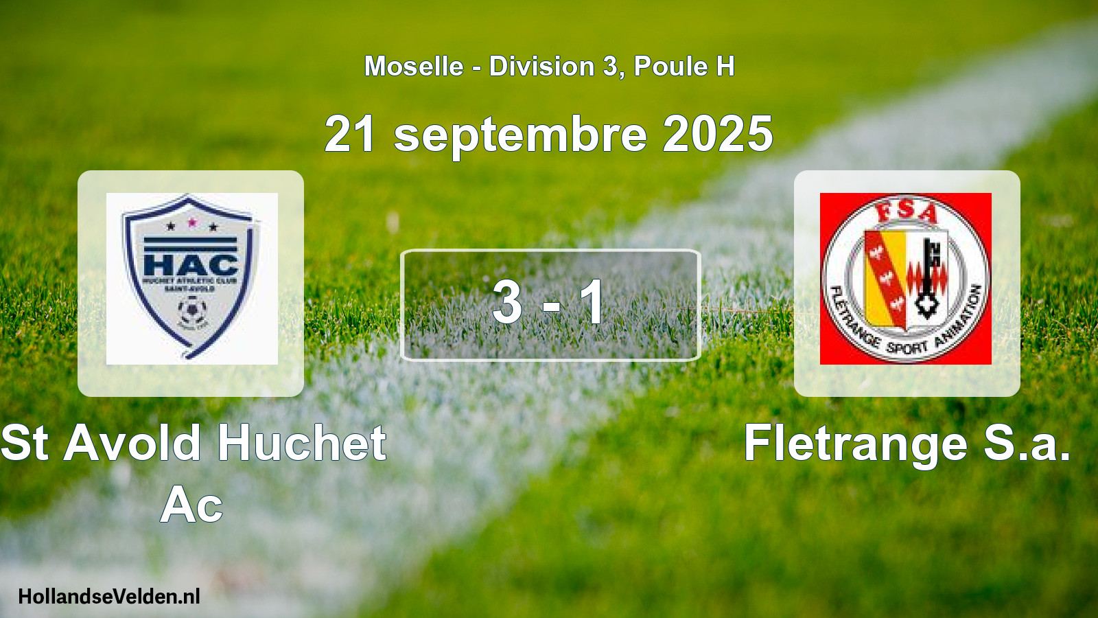 Total number of matches played: St Avold Huchet Ac - Fletrange S.a. 3 - 1 (21 September 2025)
