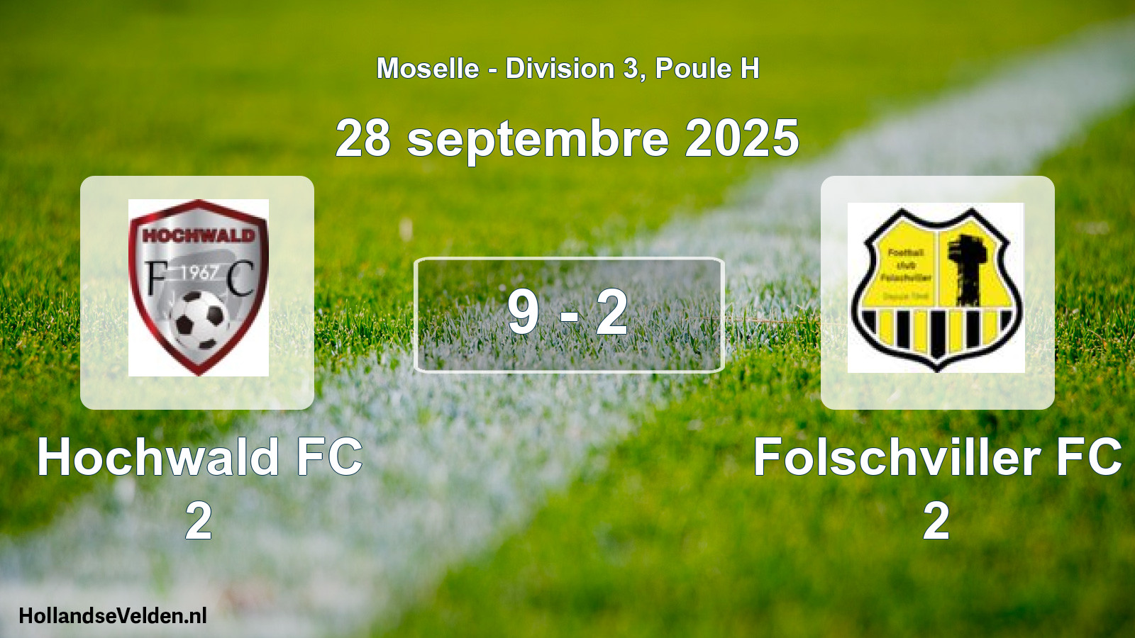 Match joué: Hochwald FC 2 - Folschviller FC 2 9 - 2 (28 septembre 2025)