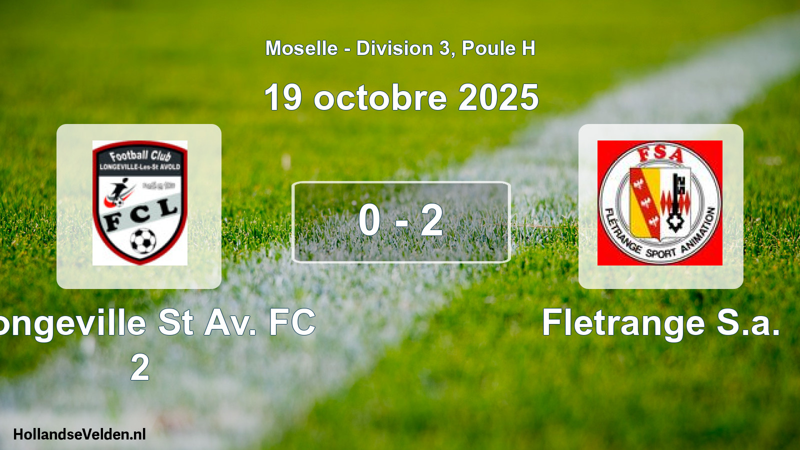 Match joué: Longeville St Av. FC 2 - Fletrange S.a. 0 - 2 (19 octobre 2025)