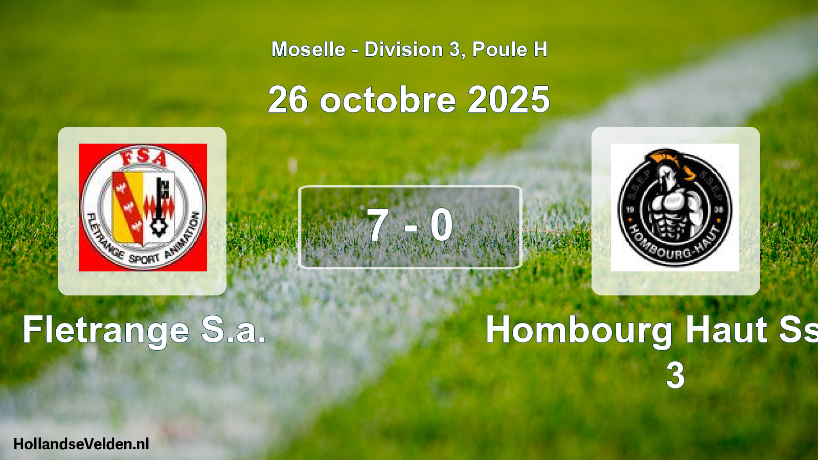 Total number of matches played: Fletrange S.a. - Hombourg Haut Ssep 3 7 - 0 (26 October 2025)
