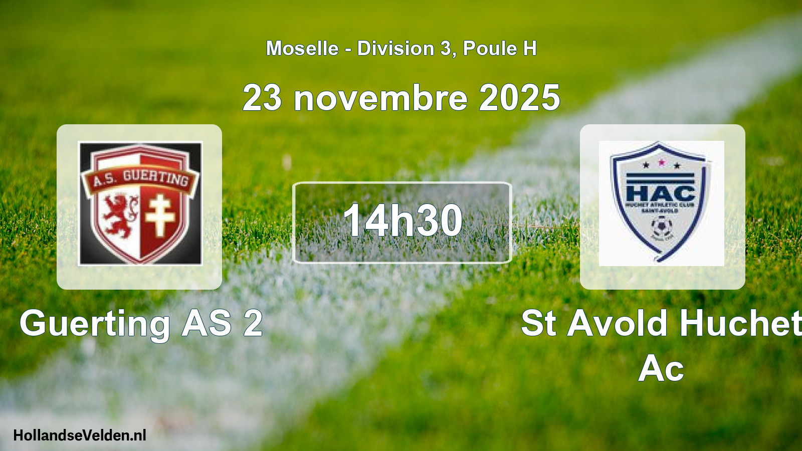Match programmé: Guerting AS 2 - St Avold Huchet Ac (23 novembre 2025)