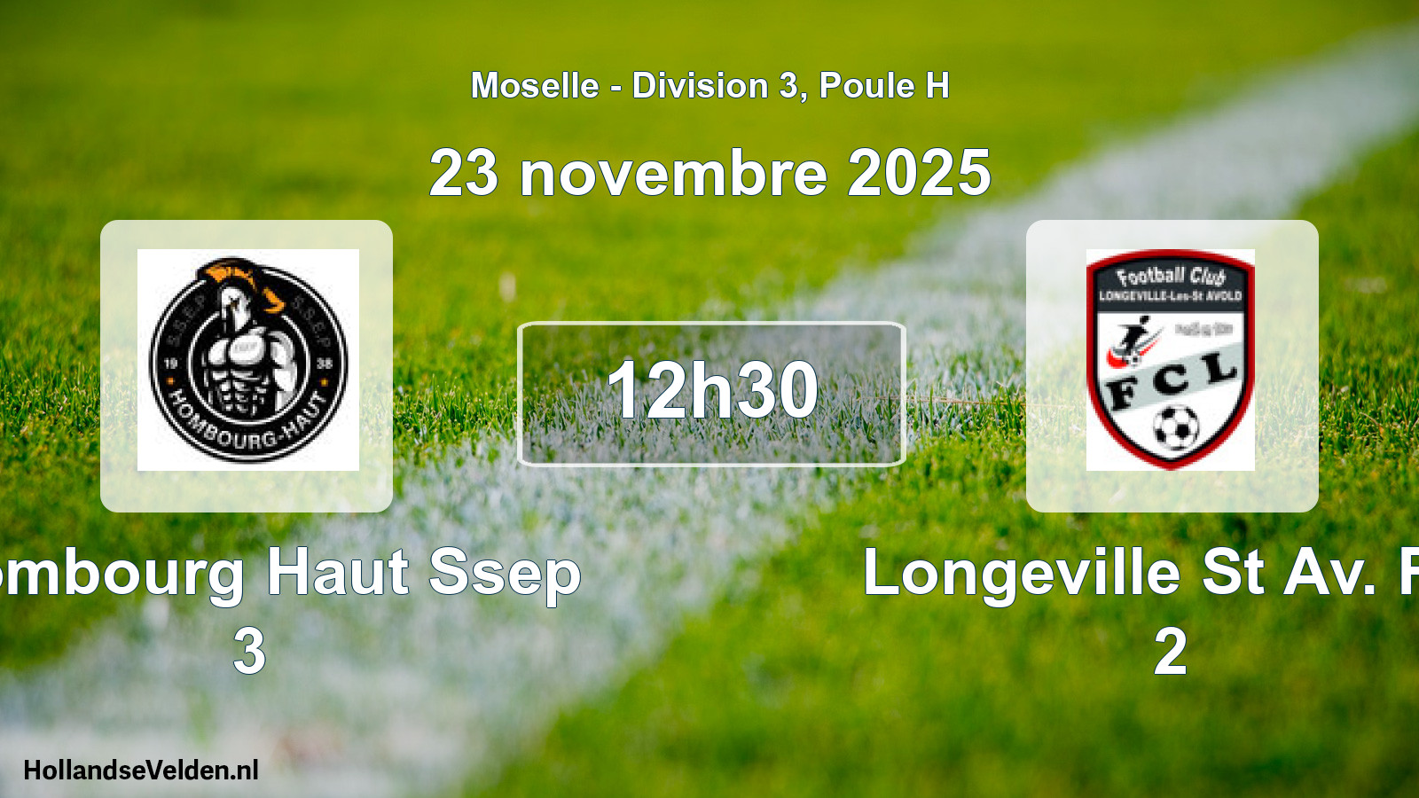 Match programmé: Hombourg Haut Ssep 3 - Longeville St Av. FC 2 (23 novembre 2025)