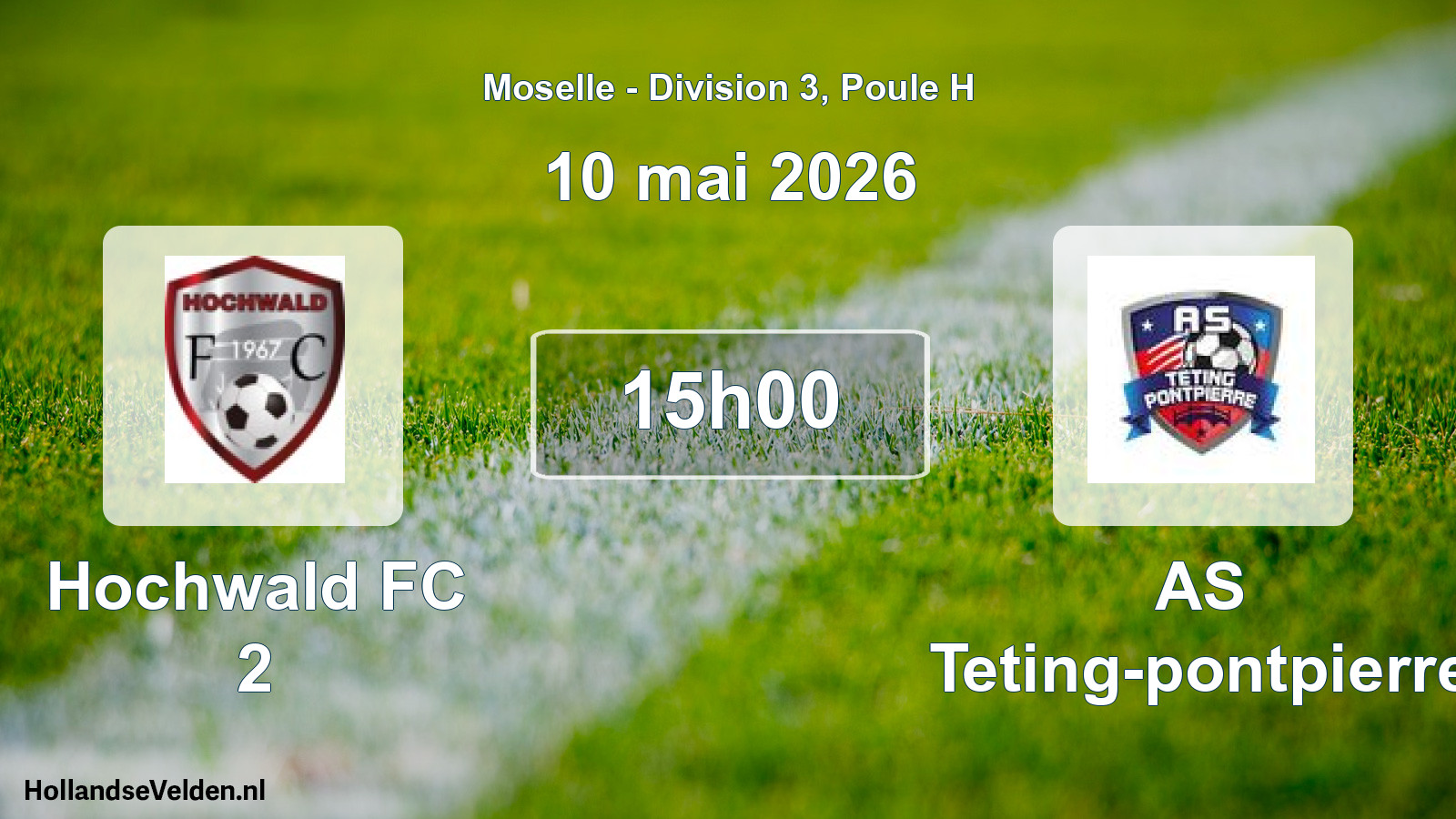 Match programmé: Hochwald FC 2 - AS Teting-pontpierre (10 mai 2026)