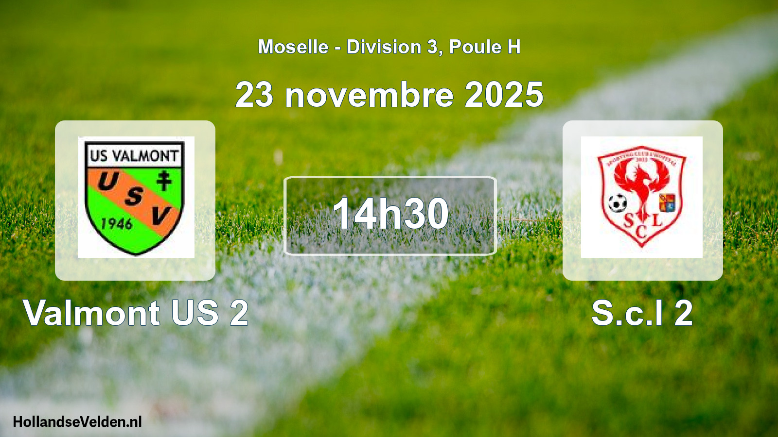Match programmé: Valmont US 2 - S.c.l 2 (23 novembre 2025)