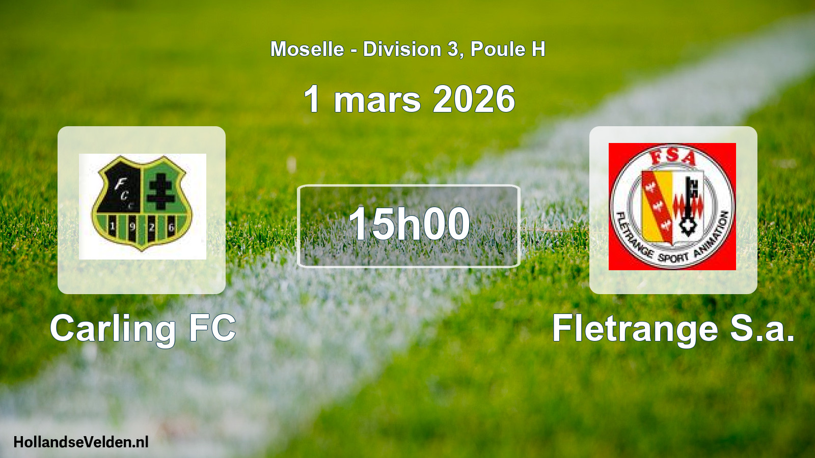 Geplande wedstrijd: Carling FC - Fletrange S.a. (1 maart 2026)