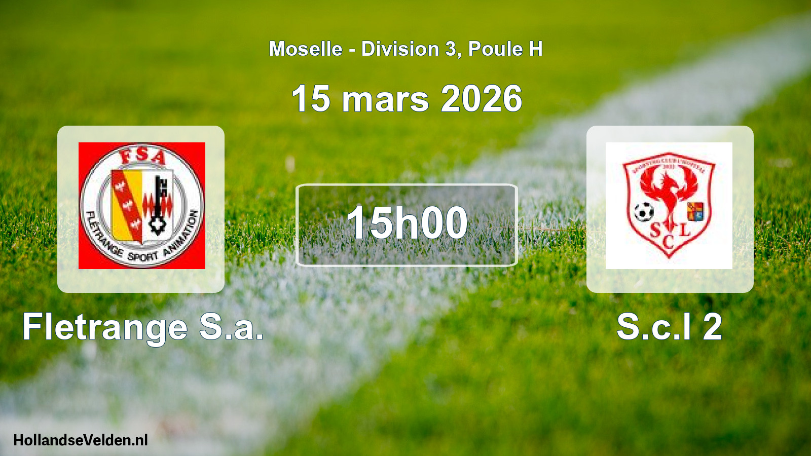 Match programmé: Fletrange S.a. - S.c.l 2 (15 mars 2026)