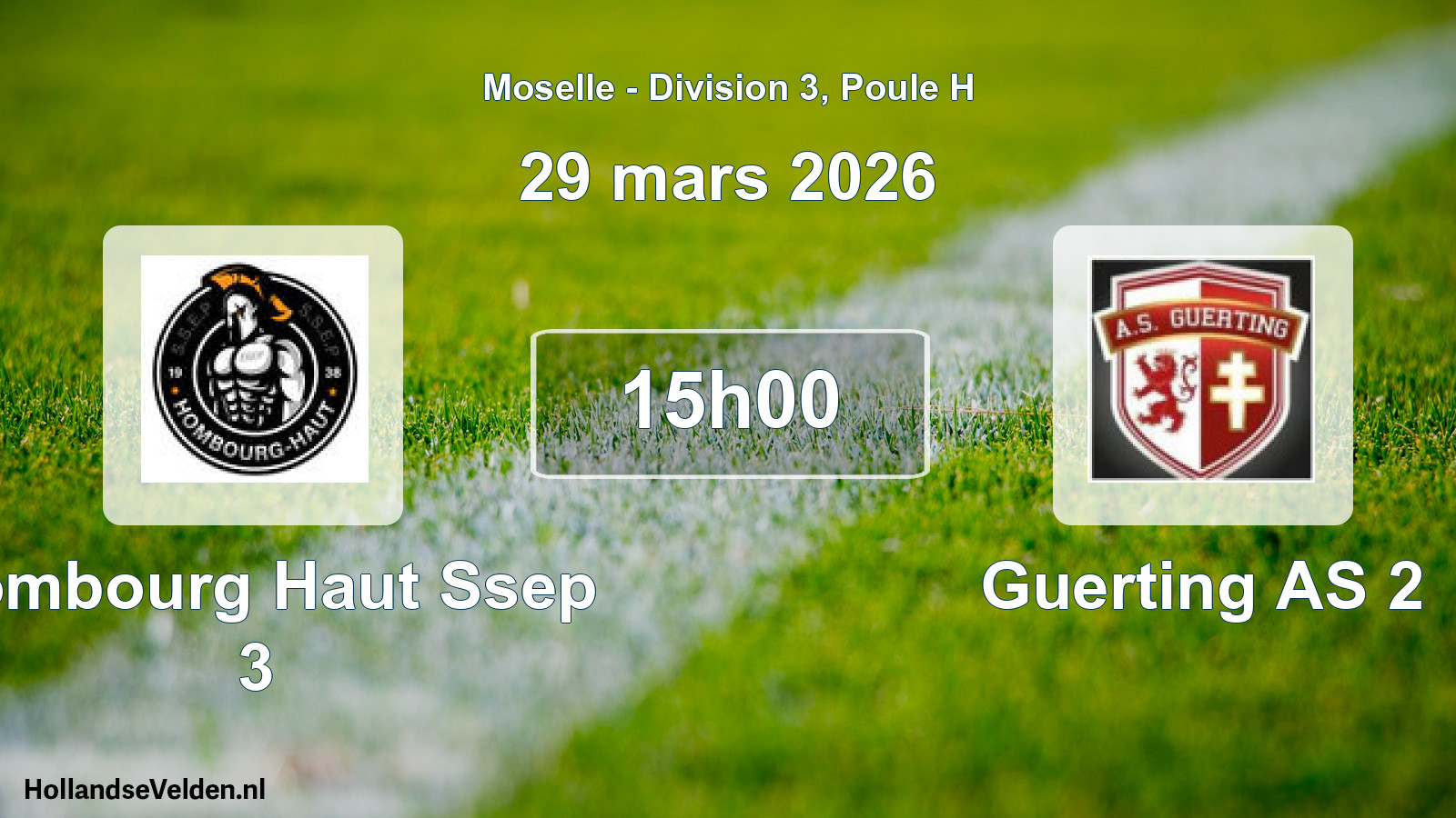 Match programmé: Hombourg Haut Ssep 3 - Guerting AS 2 (29 mars 2026)