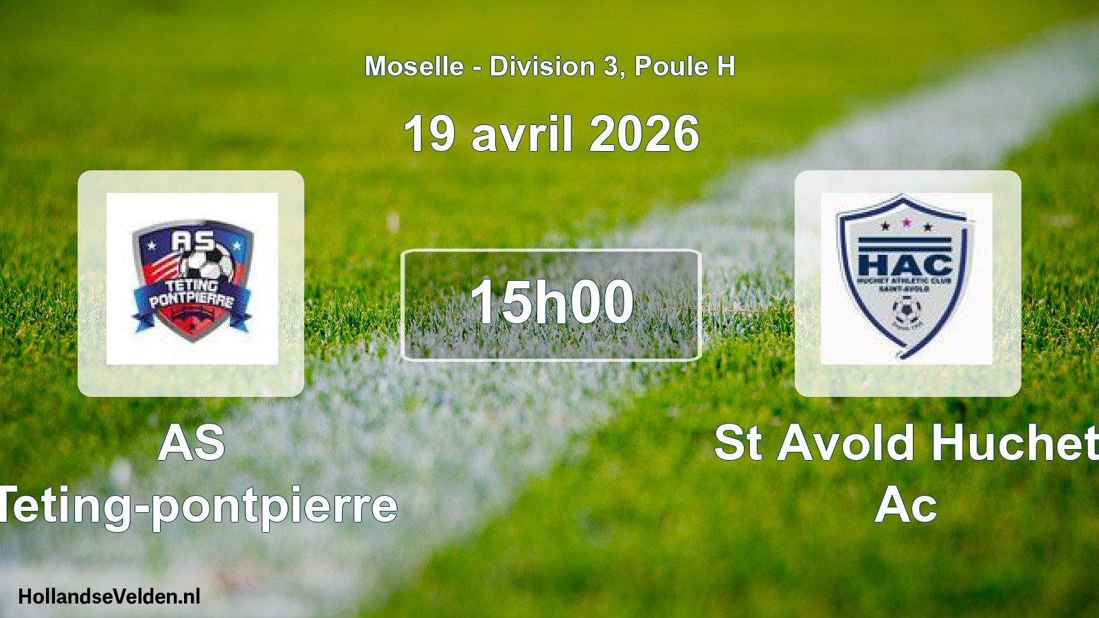 Scheduled Match: AS Teting-pontpierre - St Avold Huchet Ac (19 April 2026)
