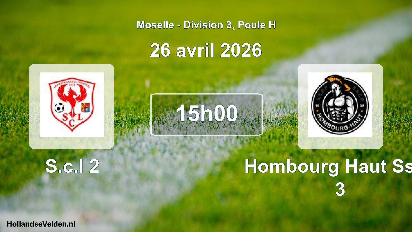 Match programmé: S.c.l 2 - Hombourg Haut Ssep 3 (26 avril 2026)