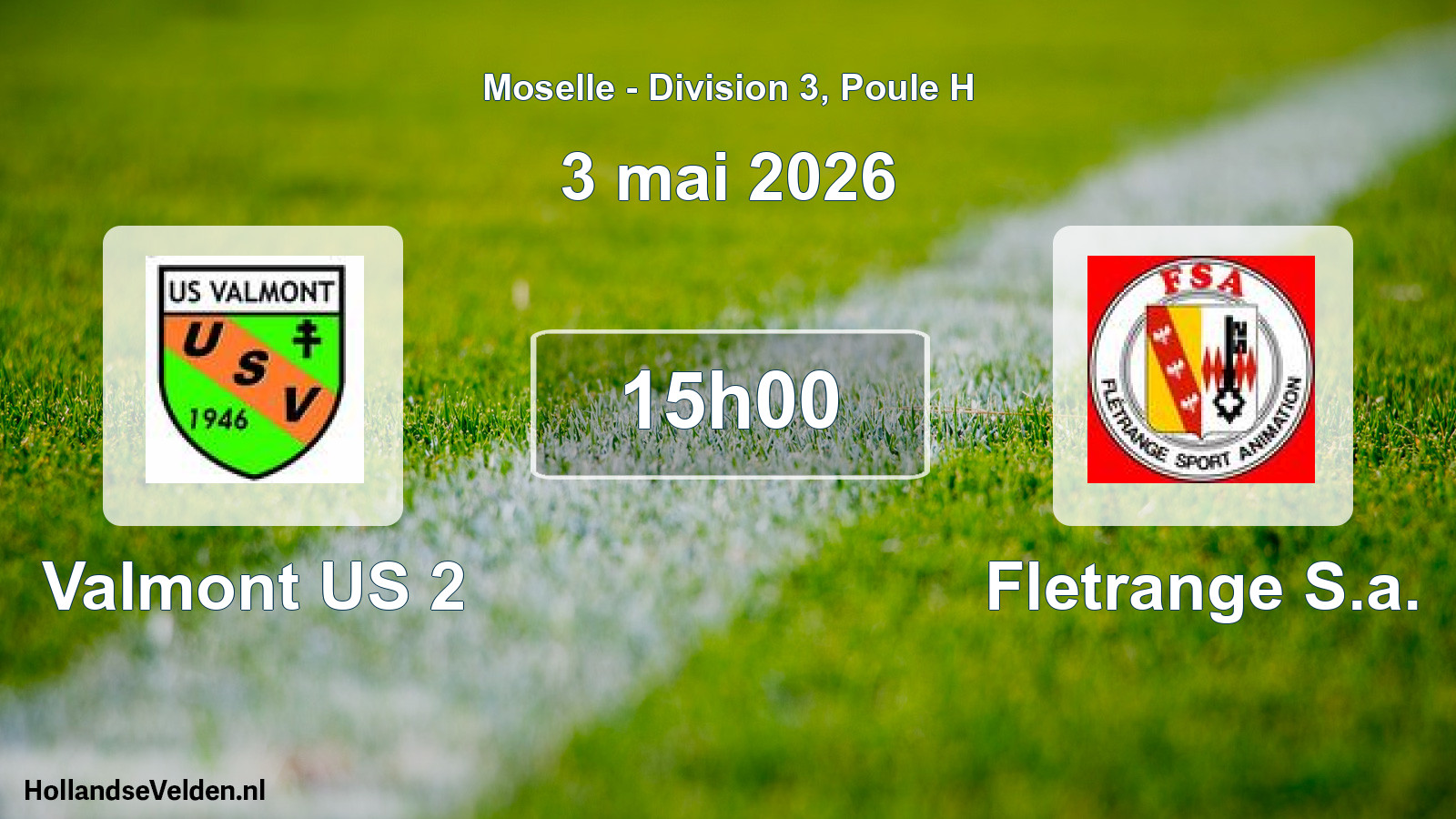 Scheduled Match: Valmont US 2 - Fletrange S.a. (3 May 2026)