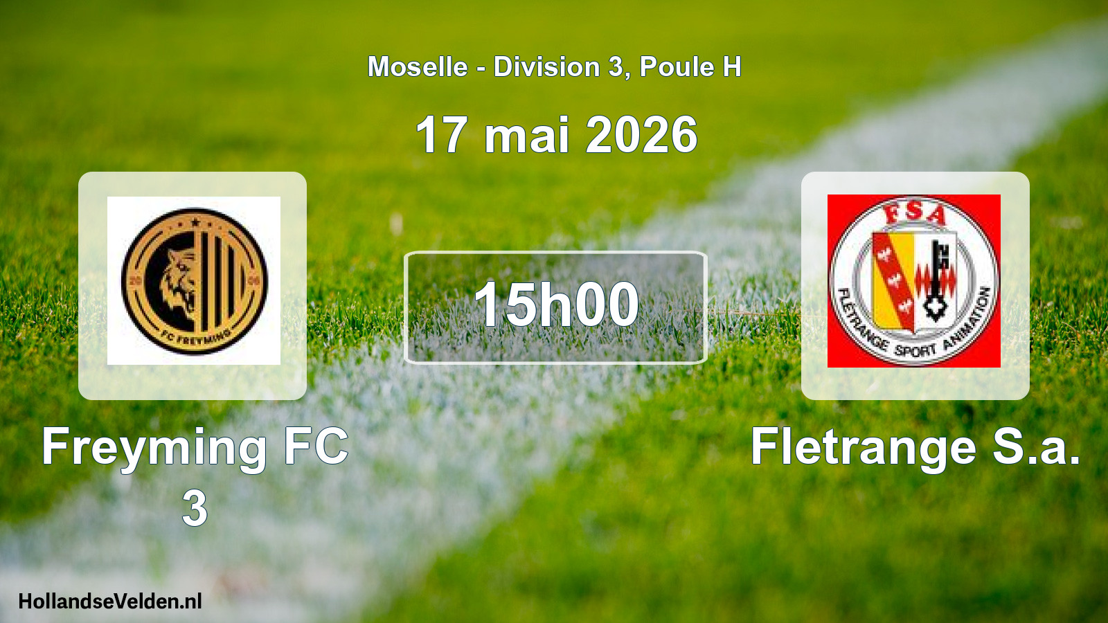 Geplande wedstrijd: Freyming FC 3 - Fletrange S.a. (17 mei 2026)