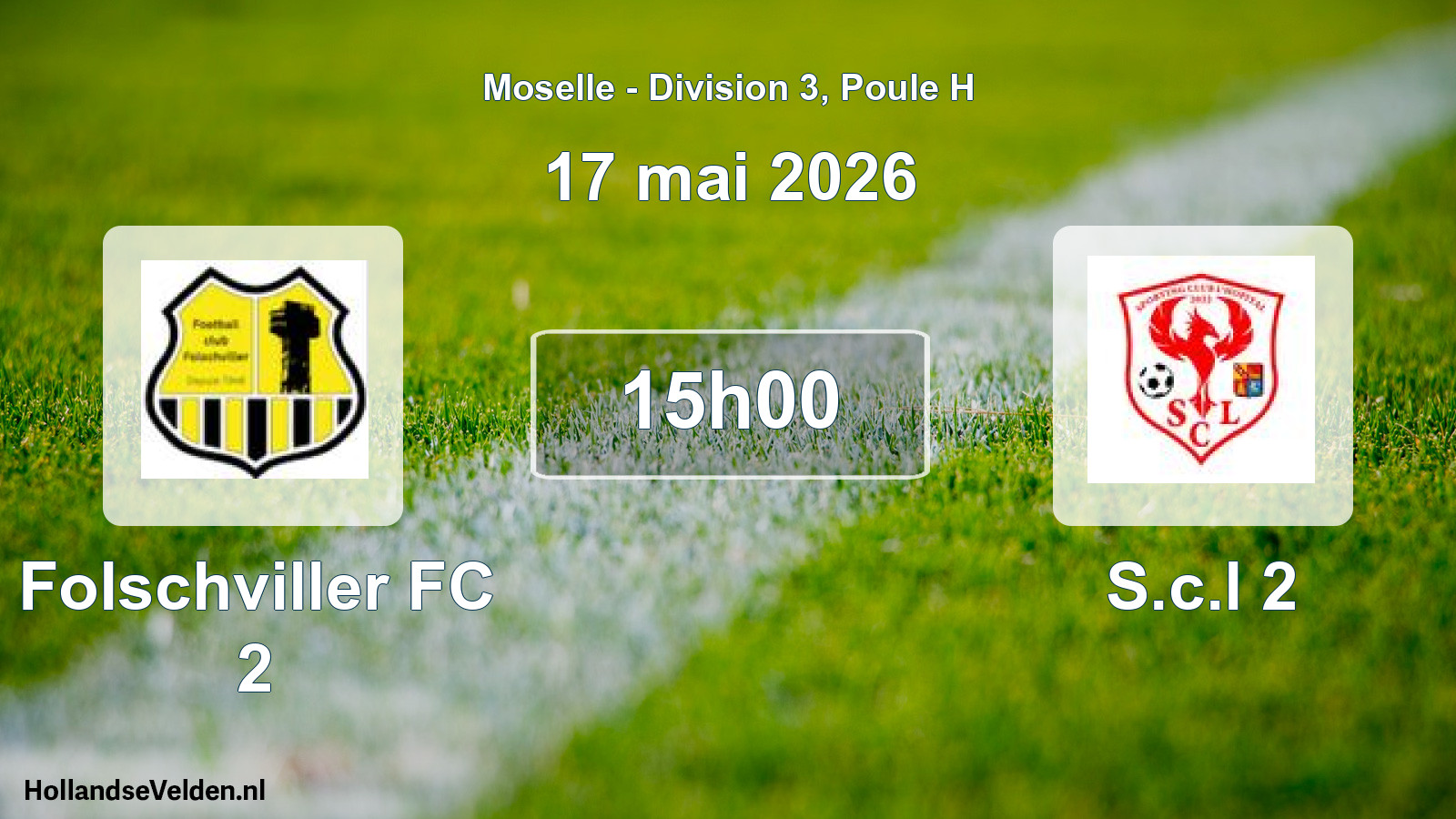 Match programmé: Folschviller FC 2 - S.c.l 2 (17 mai 2026)