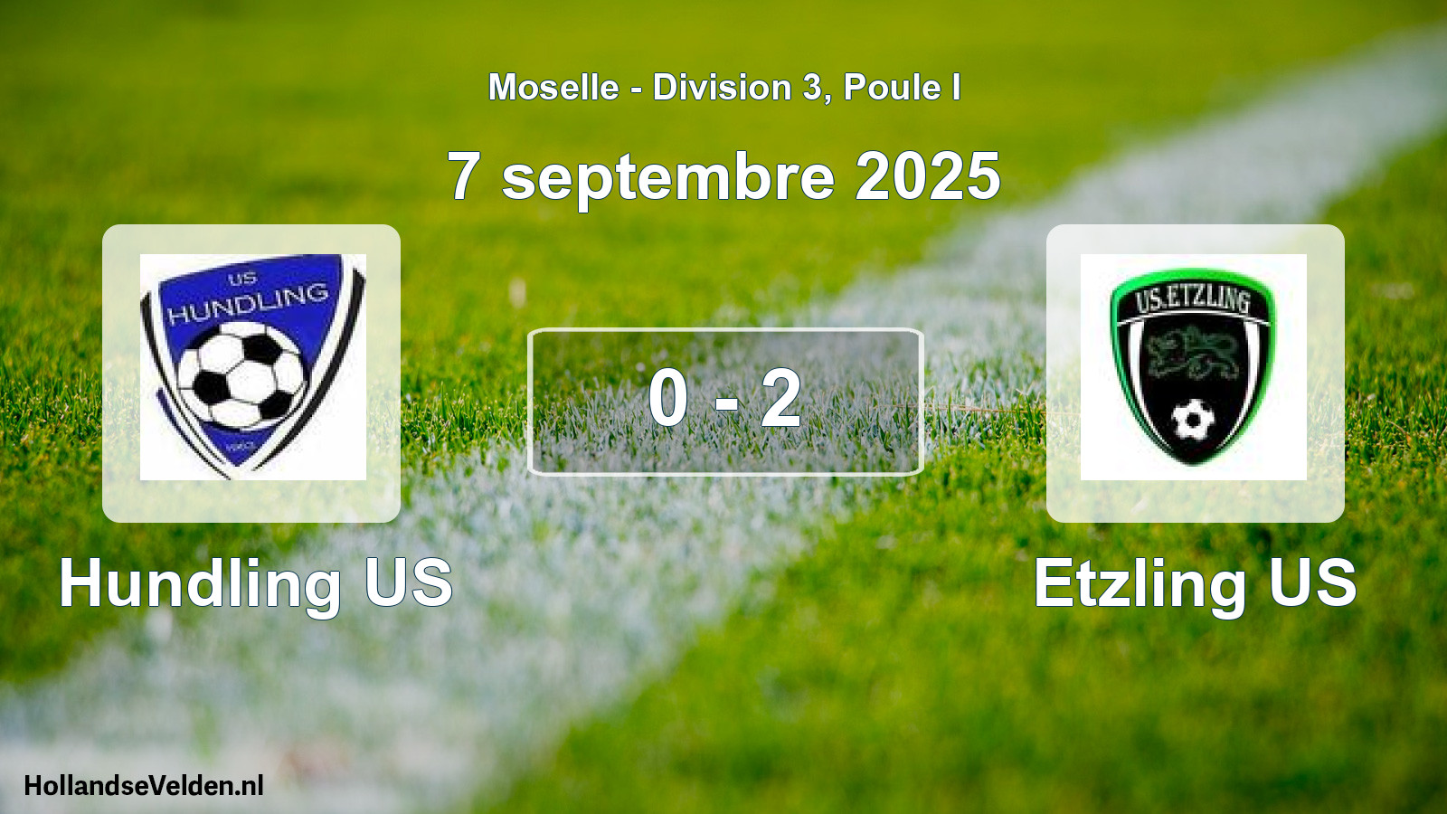 Total number of matches played: Hundling US - Etzling US 0 - 2 (7 September 2025)