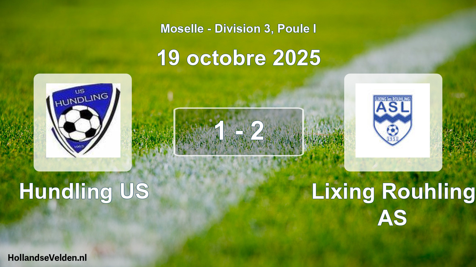 Match joué: Hundling US - Lixing Rouhling AS 1 - 2 (19 octobre 2025)